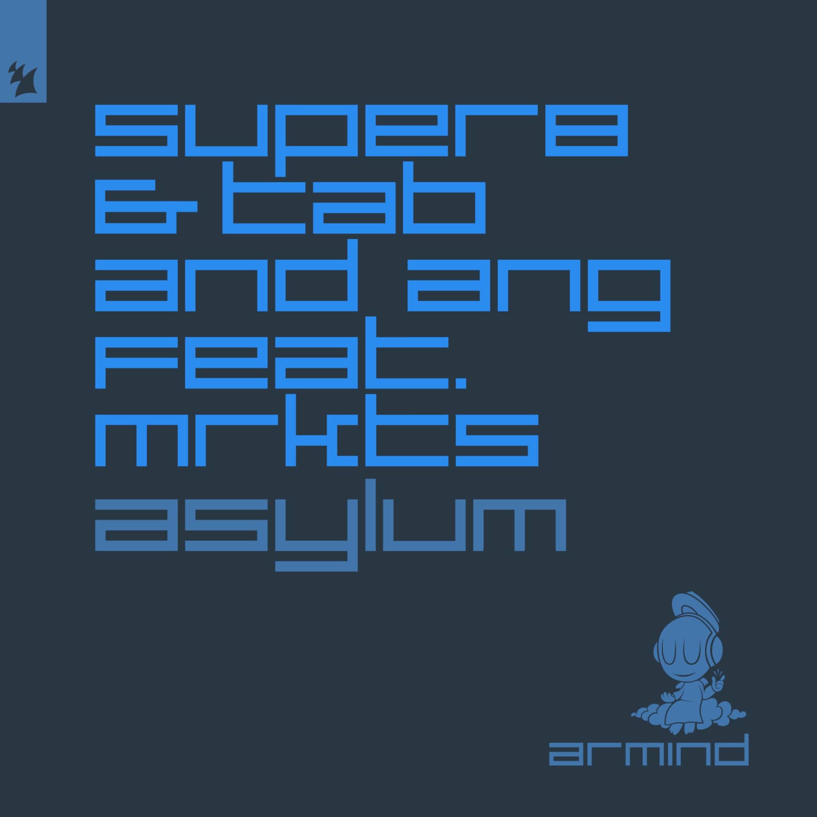 Super8 & Tab, ANG — Asylum (Extended Mix)