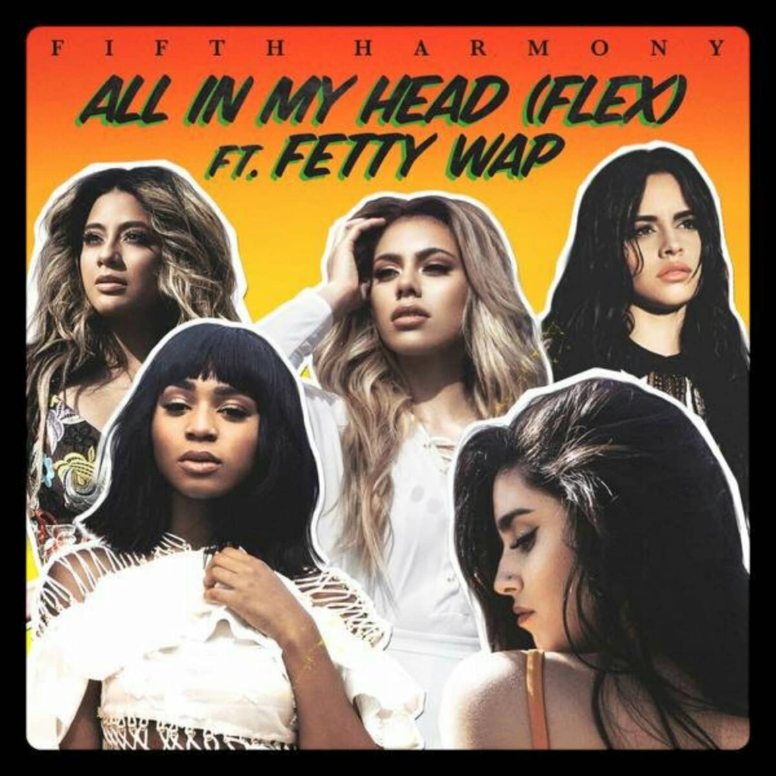 Fifth Harmony feat. Fetty Wap — All In My Head (Flex)