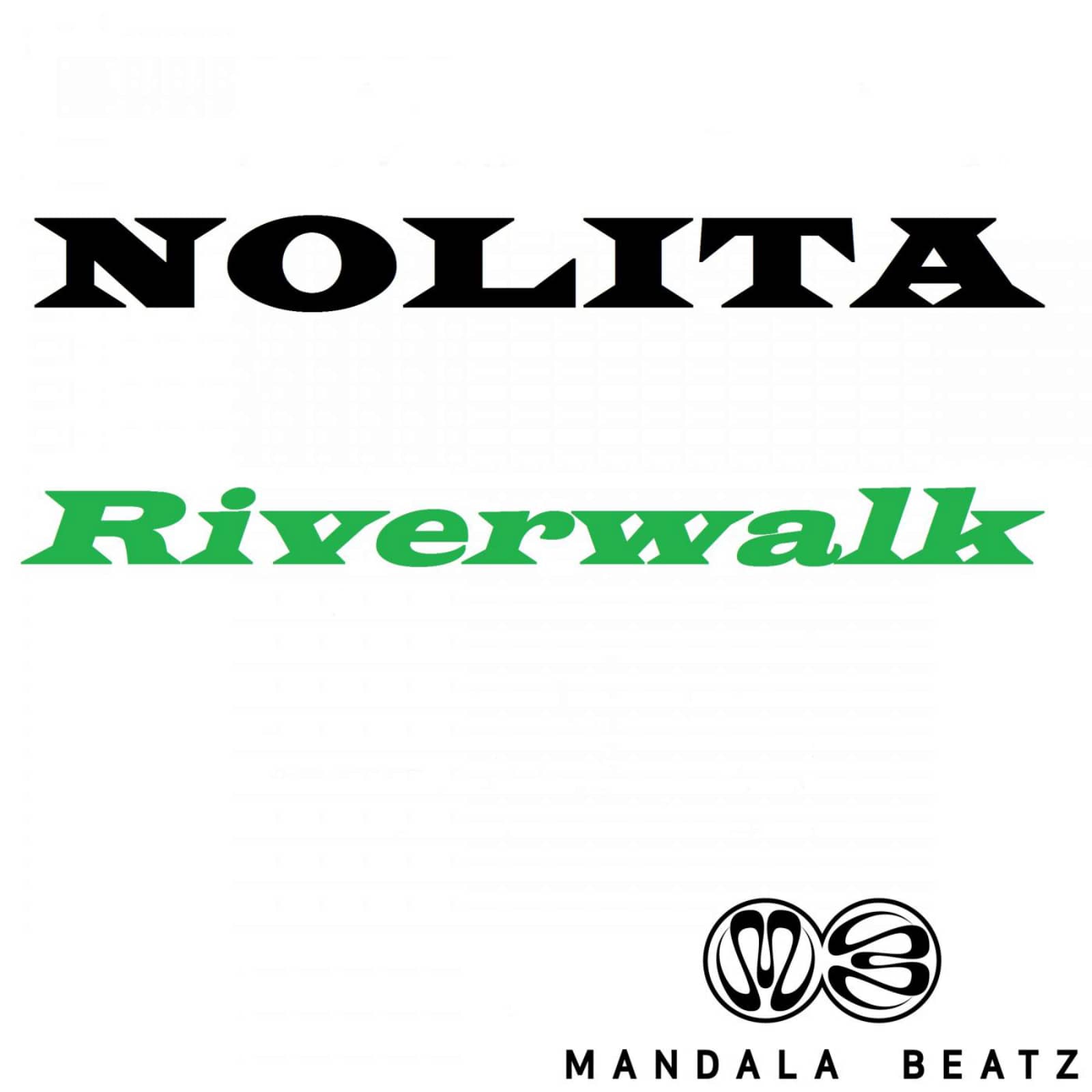 Nolita — Riverwalk (Big Room edit)