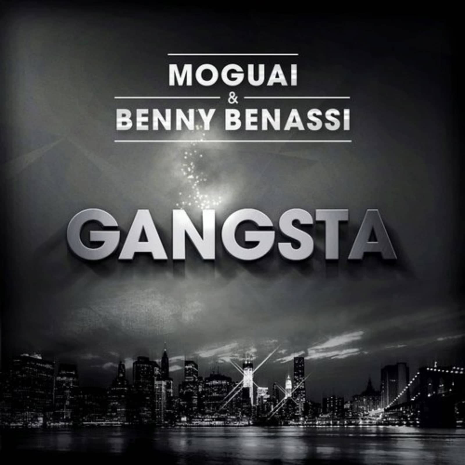 Moguai & Benny Benassi — Gangsta (Radio Edit)