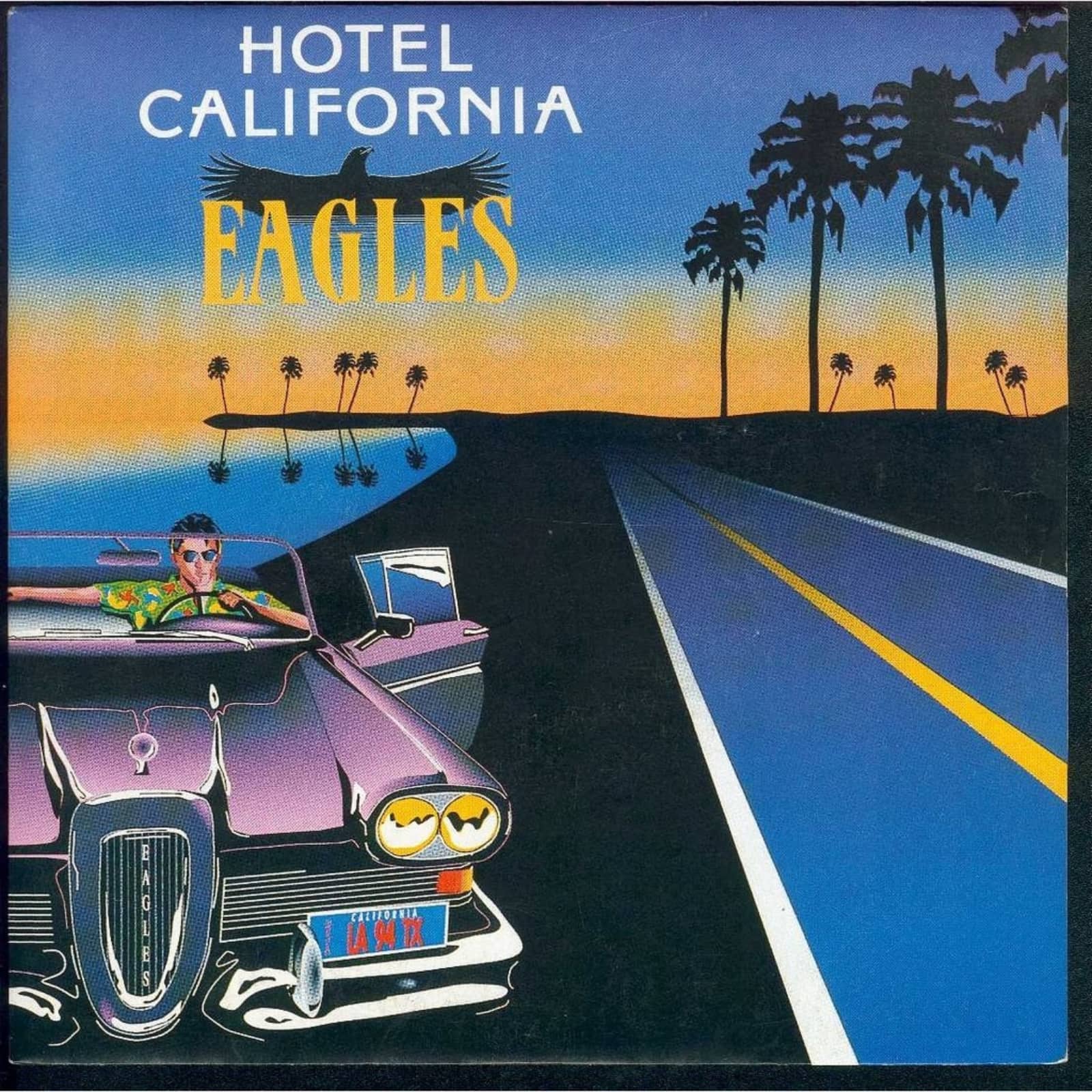 Hotel california. 1976, Hotel California альбом. Eagles Hotel California обложка. The Eagles «Hotel California», 1975. Иглс отель Калифорния альбом.