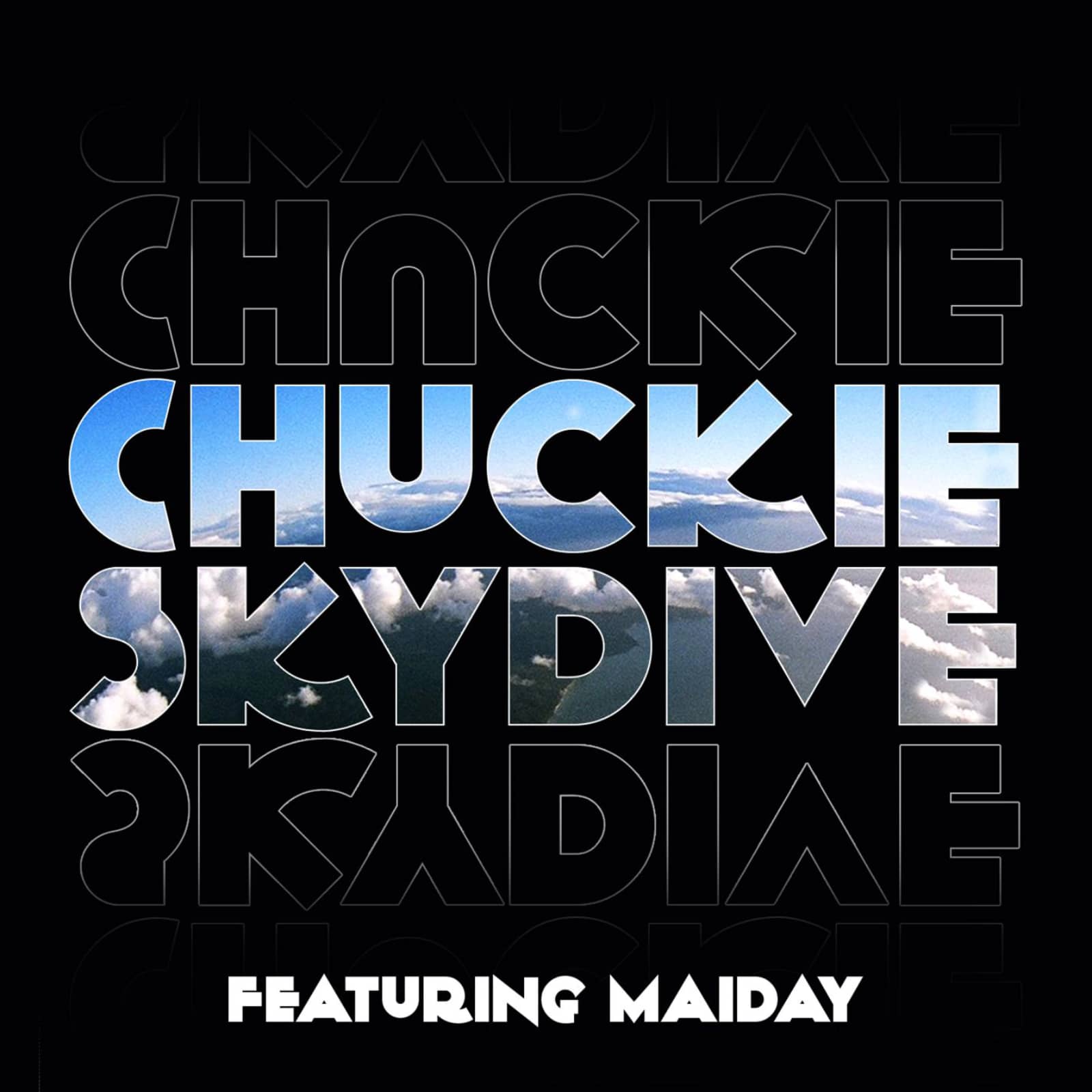 Chuckie feat. Maiday — Skydive