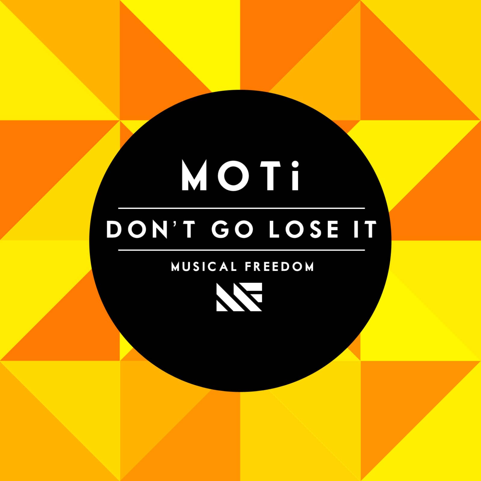 MOTi — Don't Go Lose It