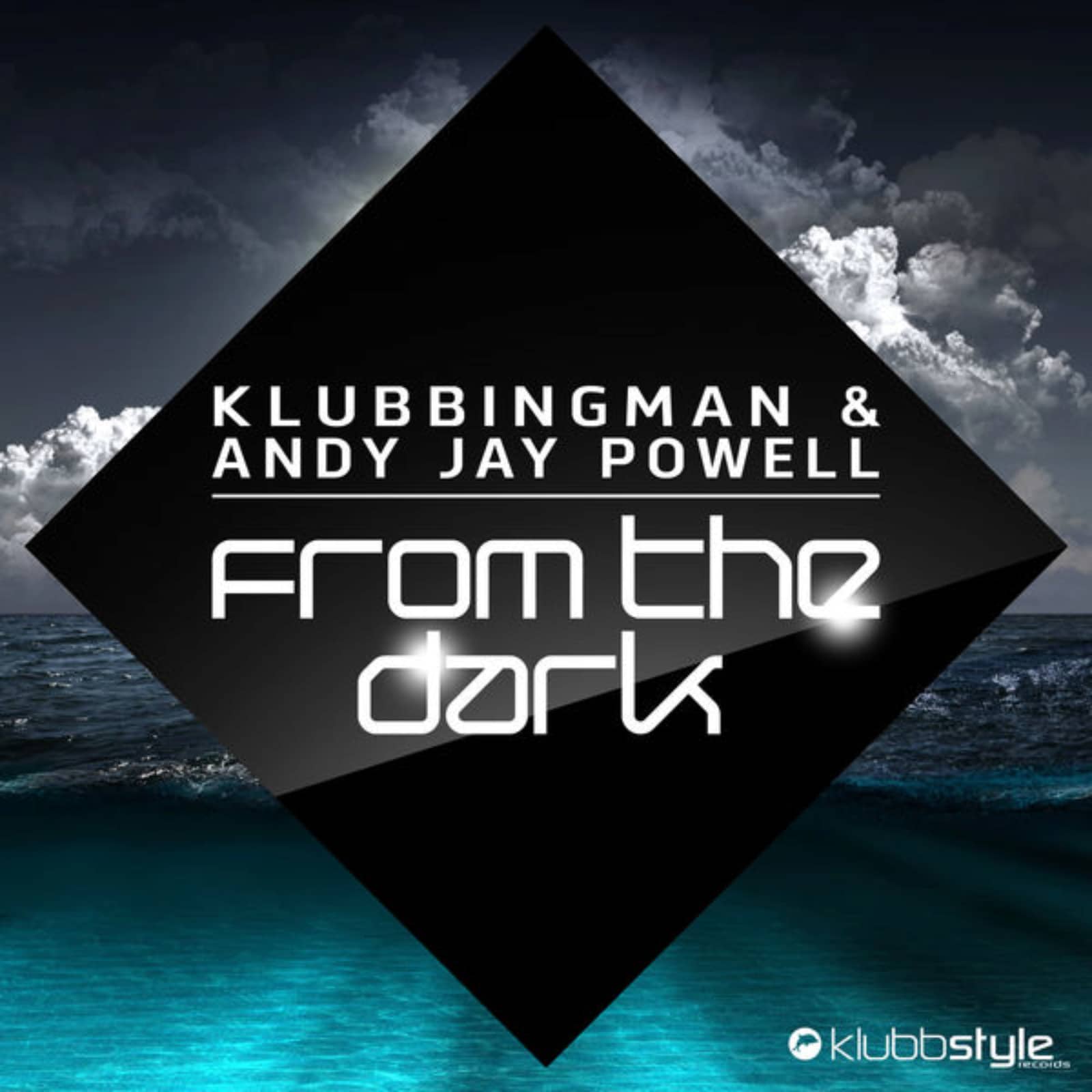 Klubbingman & Andy Jay Powell — From The Dark (Short Edit)