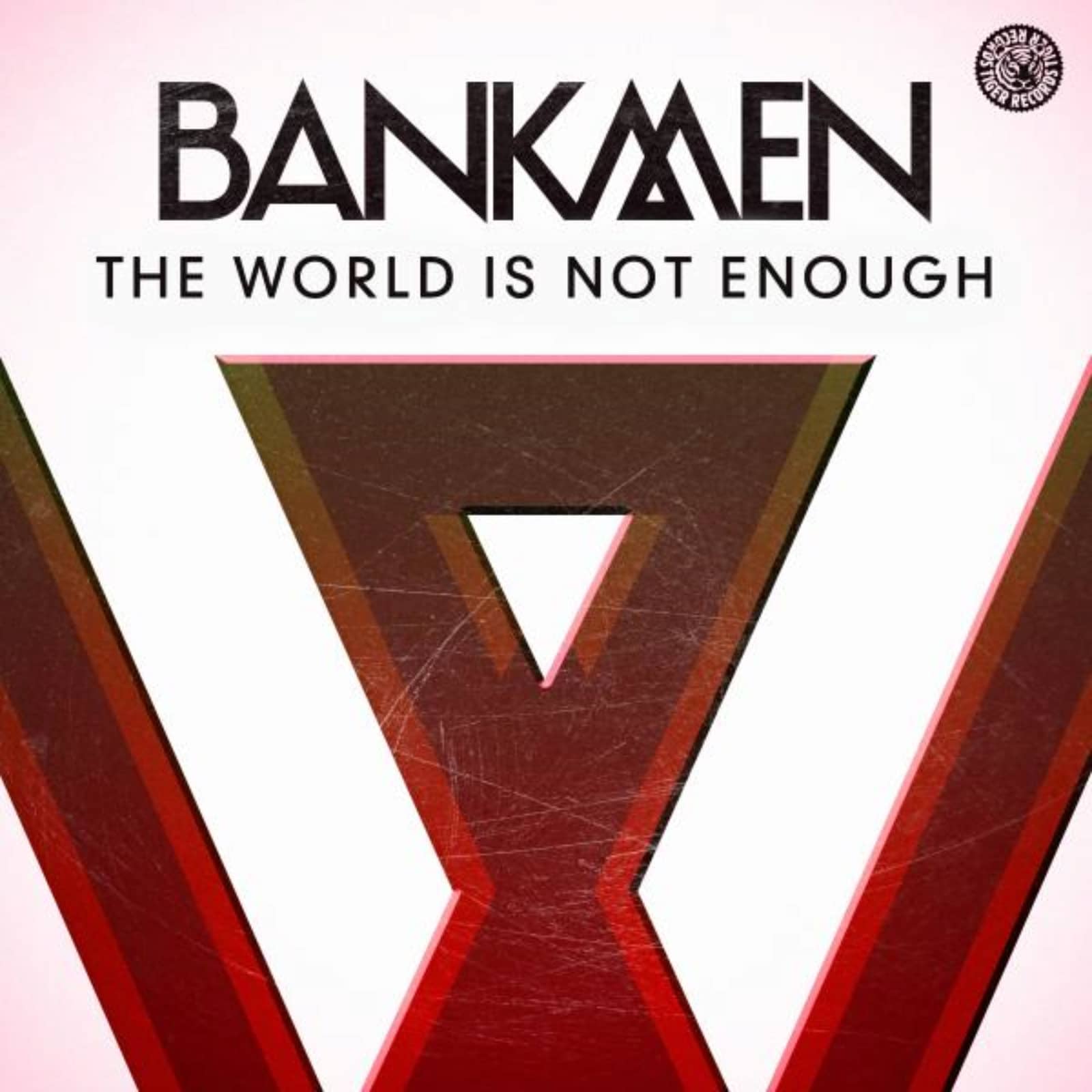 Bankmen — The World Is Not Enough (short mix)