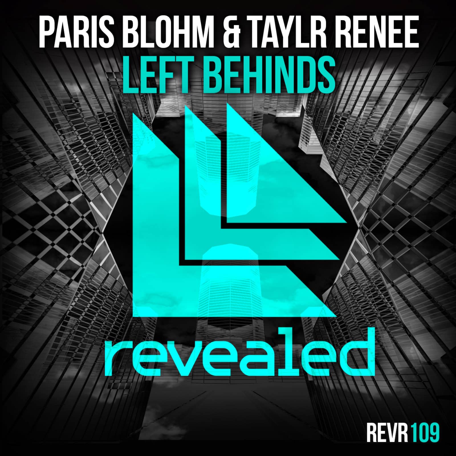 Paris Blohm & Taylr Renee — Left Behinds
