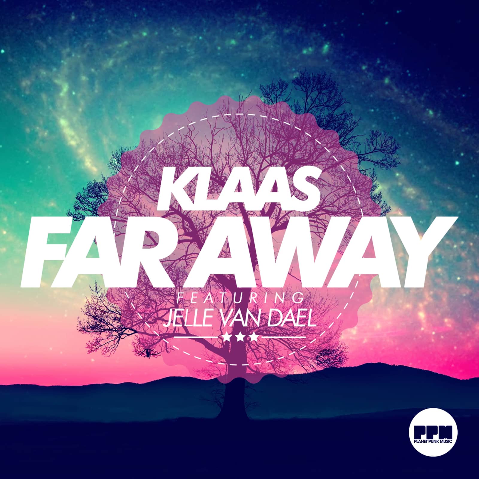 Klaas feat. Jelle Van Dael — Far Away (Radio Edit)