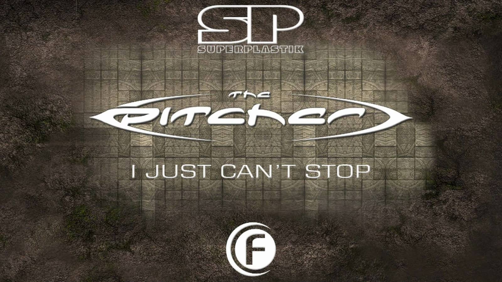 The Pitcher — I Just Can't Stop