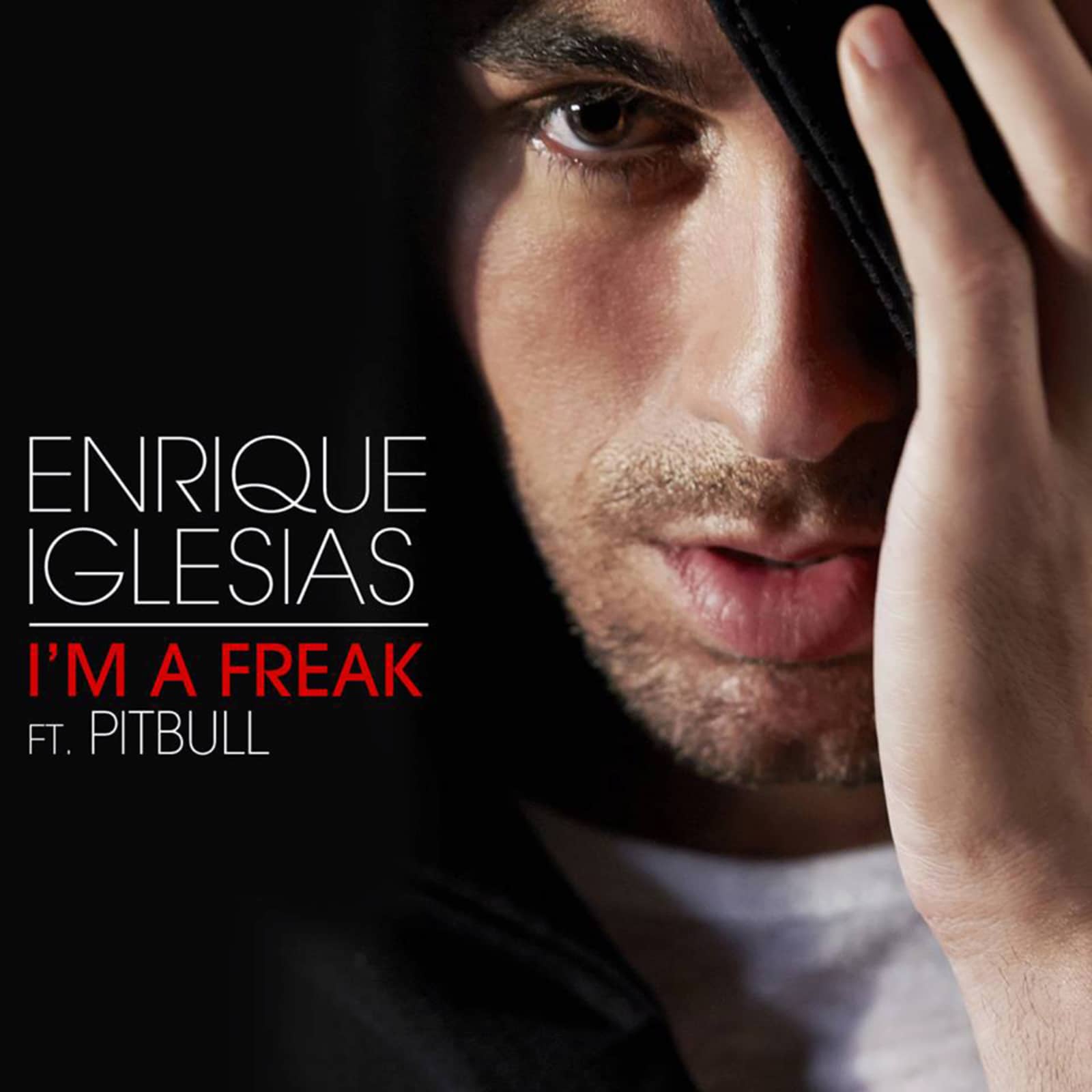 Tired of being sorry. Enrique Iglesias обложка. Энрике Иглесиас im Freak. Enrique Iglesias Pitbull i'm a Freak. Энрике Иглесиас иллюминат.