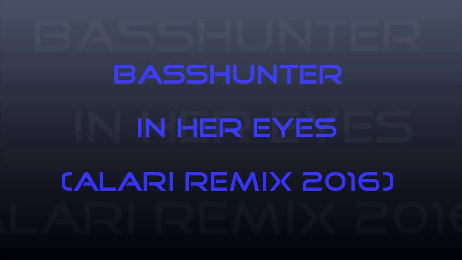 Basshunter — In Her Eyes (Alari Remix 2016)
