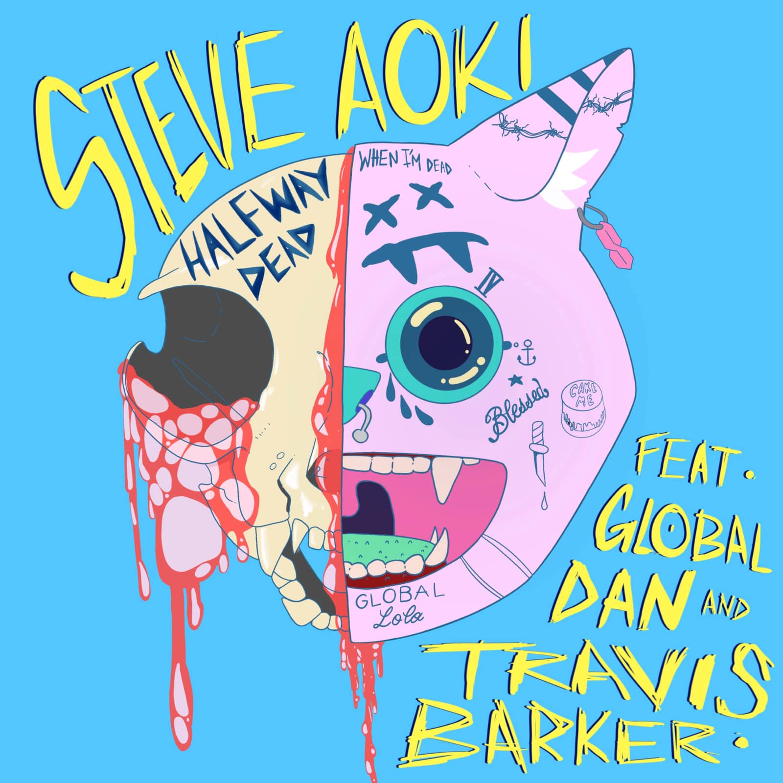 Steve Aoki Feat. Global Dan & Travis Barker — Halfway Dead
