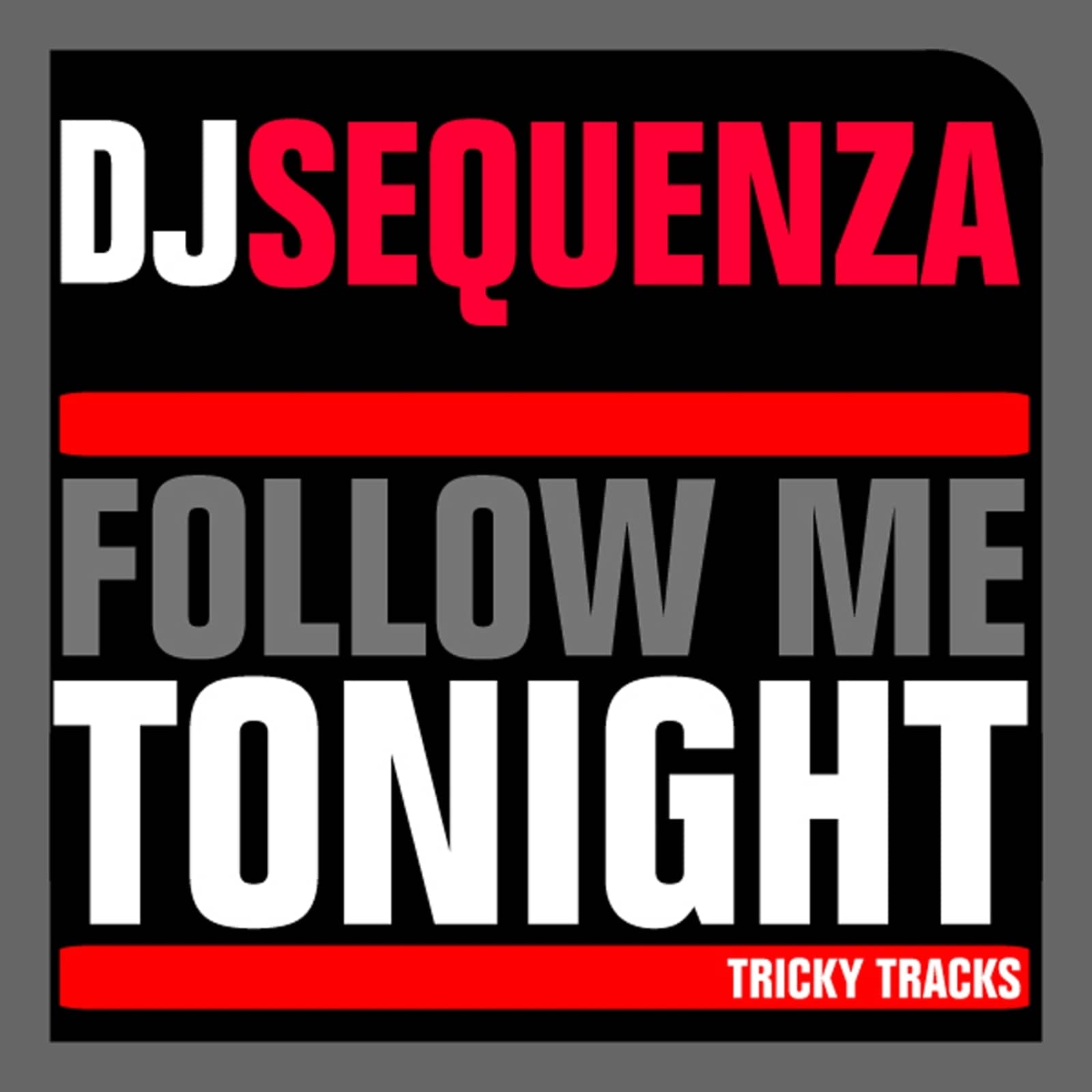 DJ Sequenza — Follow Me Tonight (Axel Coon remix radio edit)