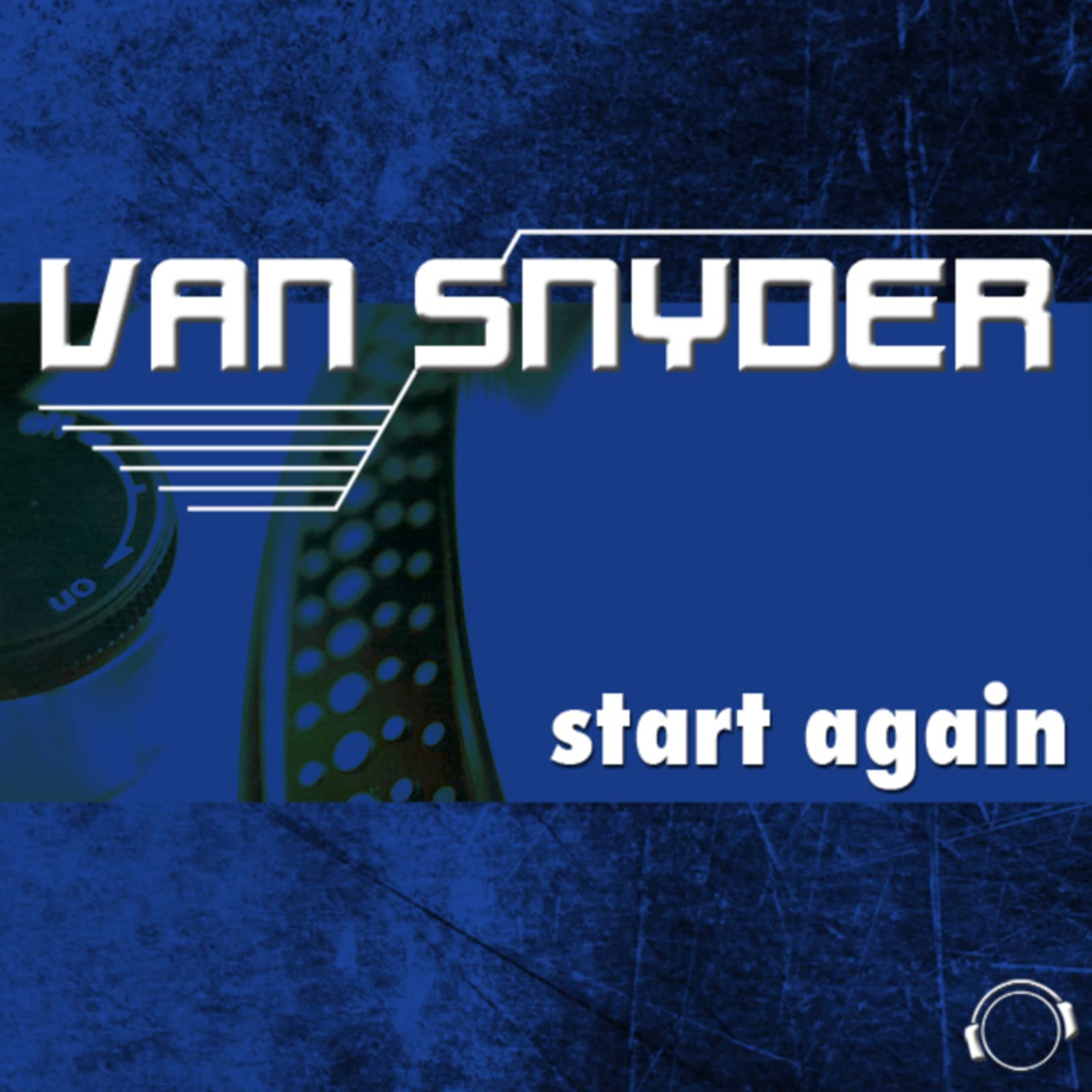 Van Snyder — Start Again (DJ THT Mix Edit)