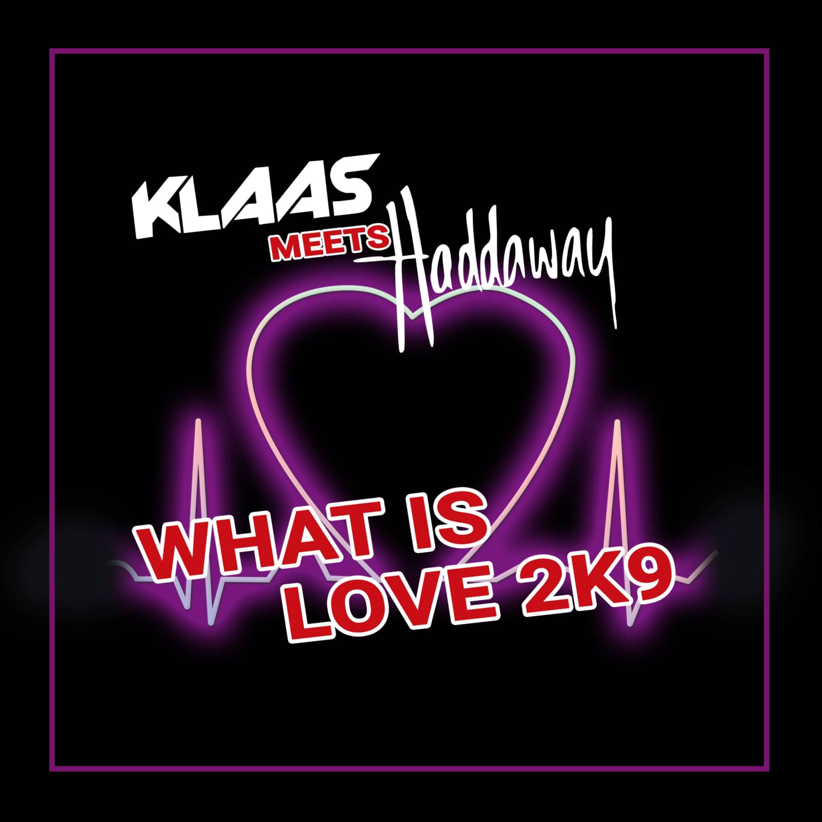 Klaas meets Haddaway — What Is Love 2K9 (Klaas radio edit)