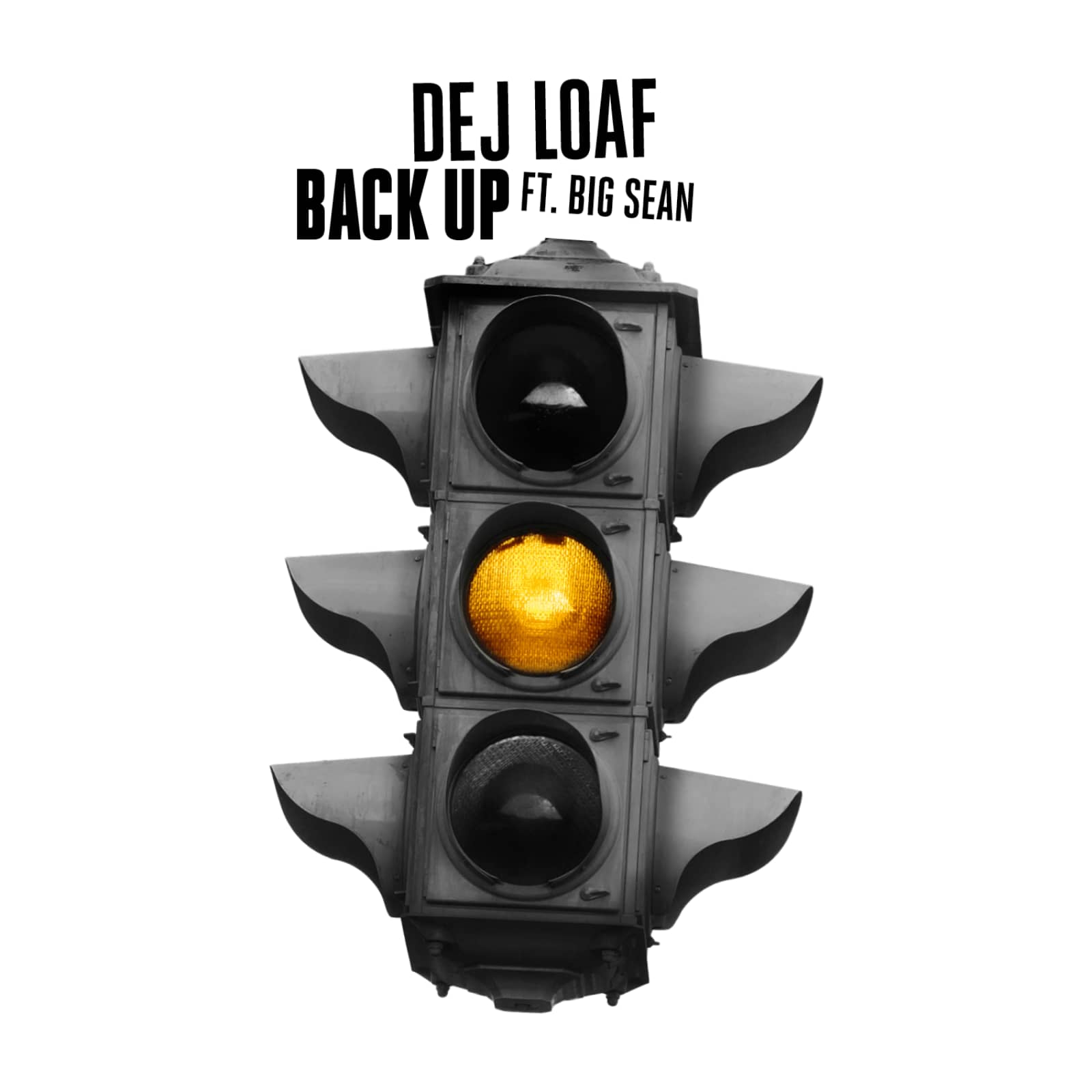 DeJ Loaf feat. Big Sean — Back Up