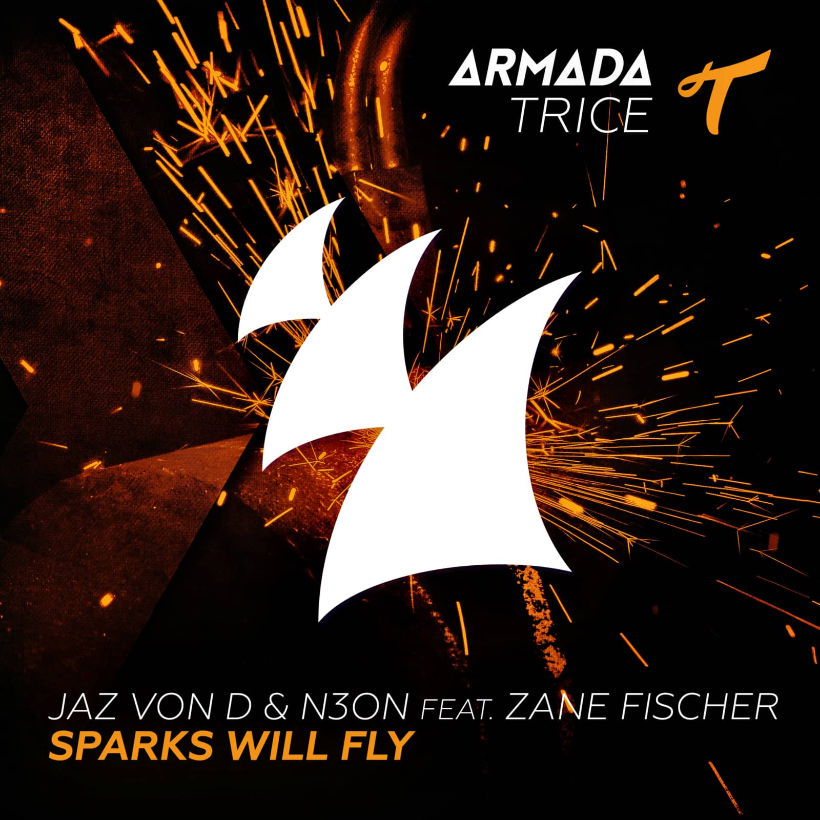 Jaz Von D & N3ON feat. Zane Fischer — Sparks Will Fly