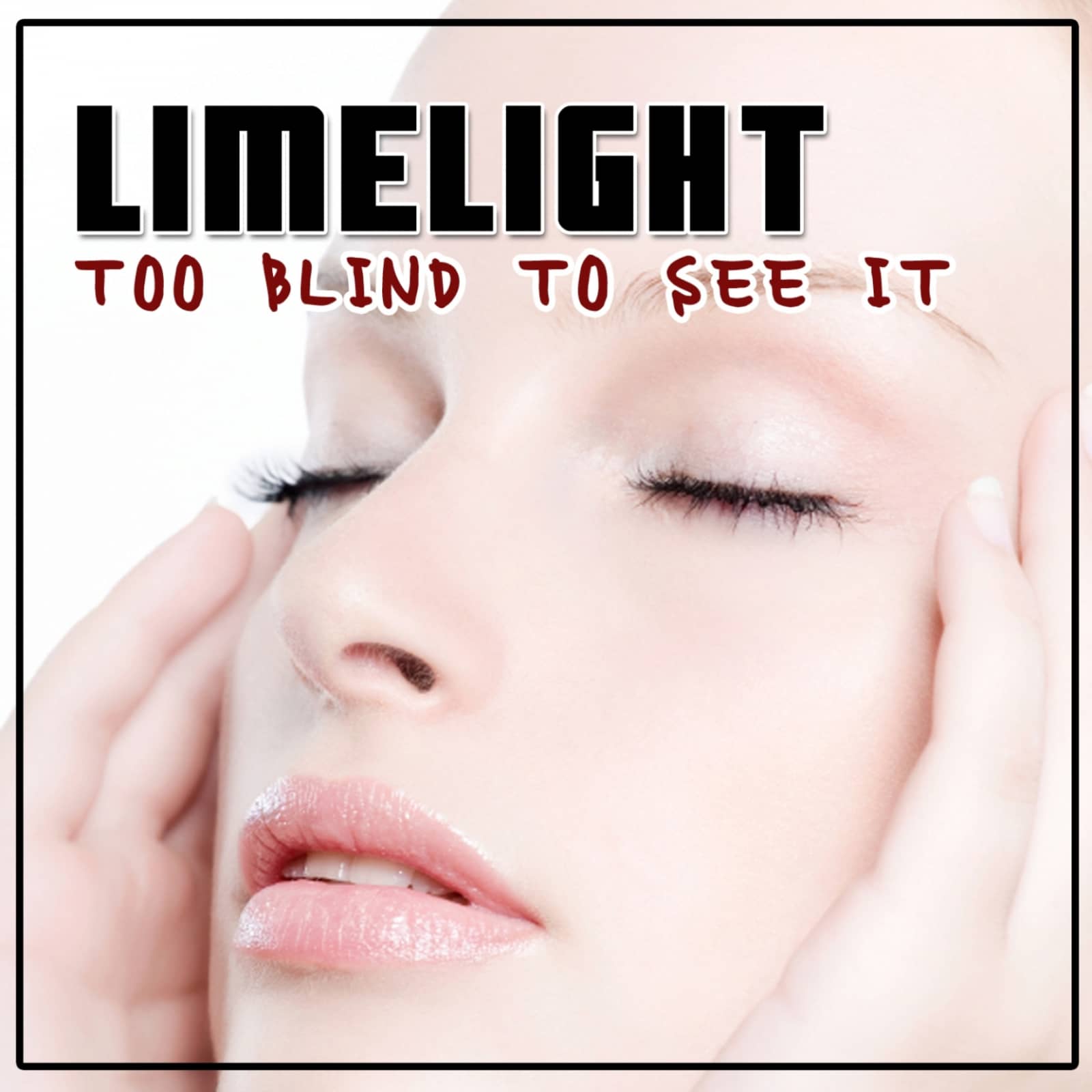 Limelight — Limelight Too Blind to See it (Pulsedriver Remix)