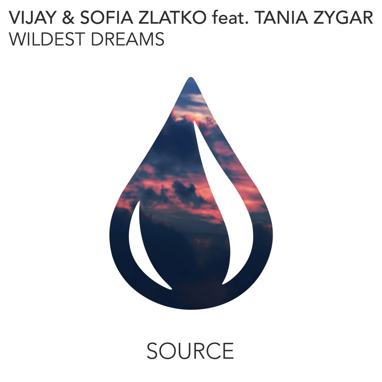Vijay & Sofia Zlatko feat. Tania Zygar — Wildest Dreams