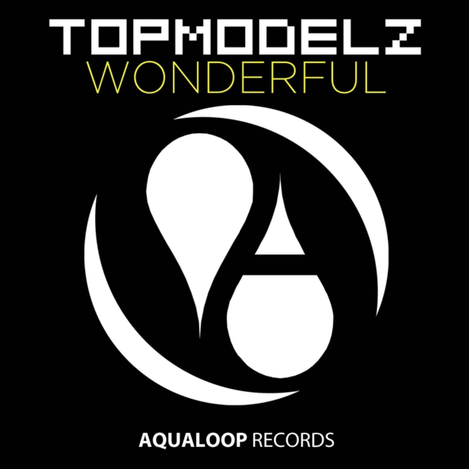 Topmodelz — Wonderful (DJ Fait Remix)