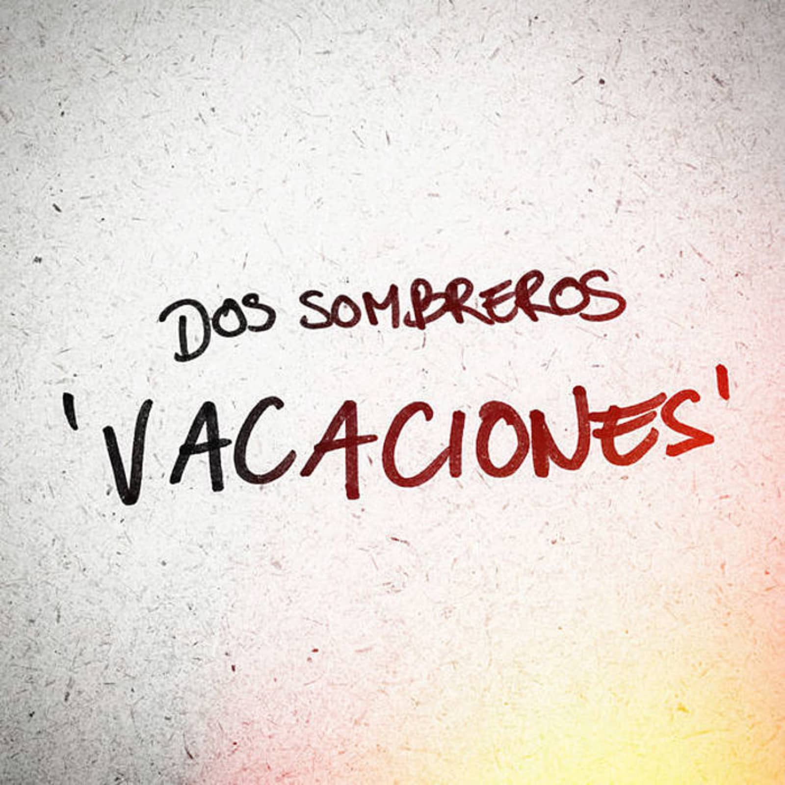 Dos Sombreros — Vacaciones (Funkfresh Remix)