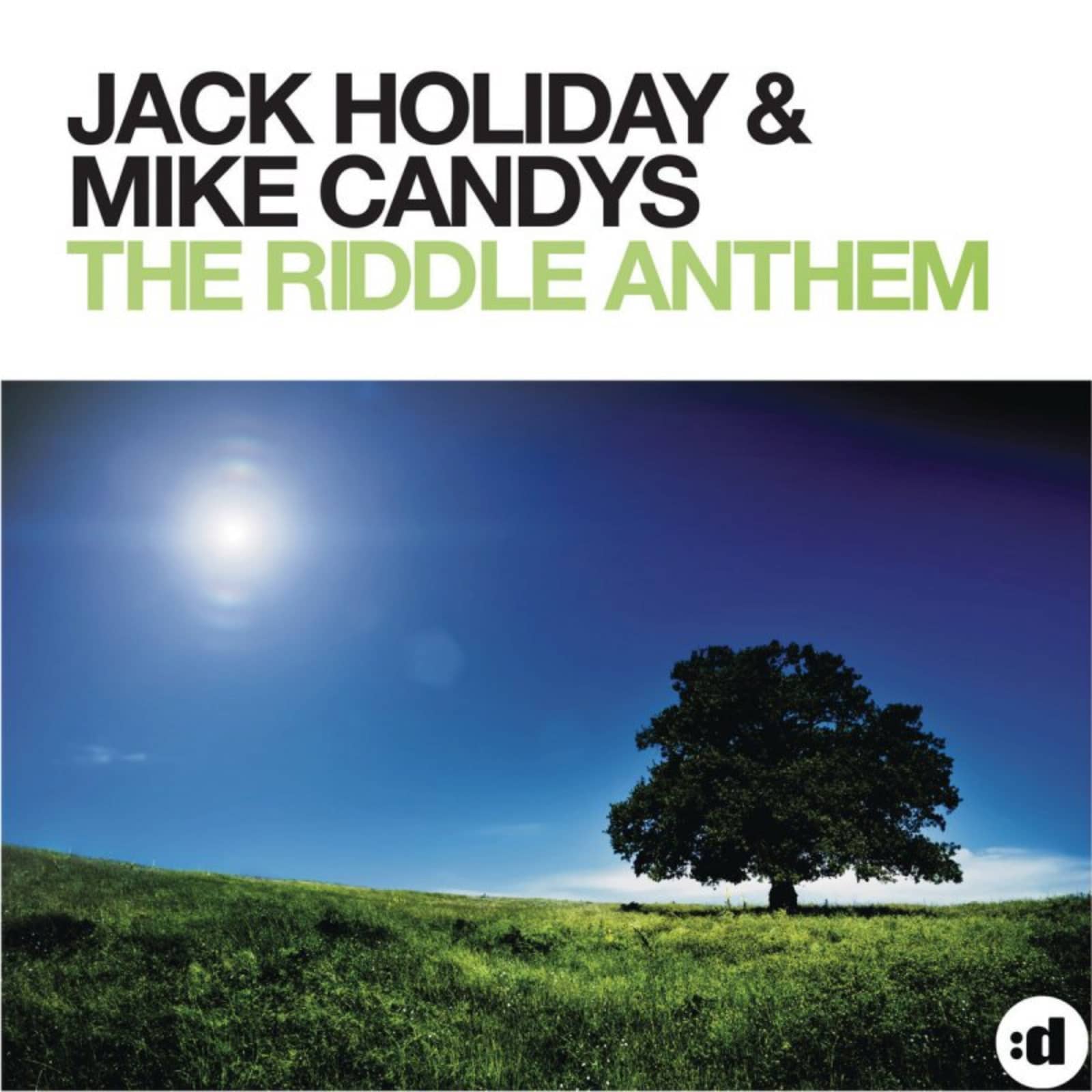 Jack Holiday & Mike Candys — The Riddle Anthem