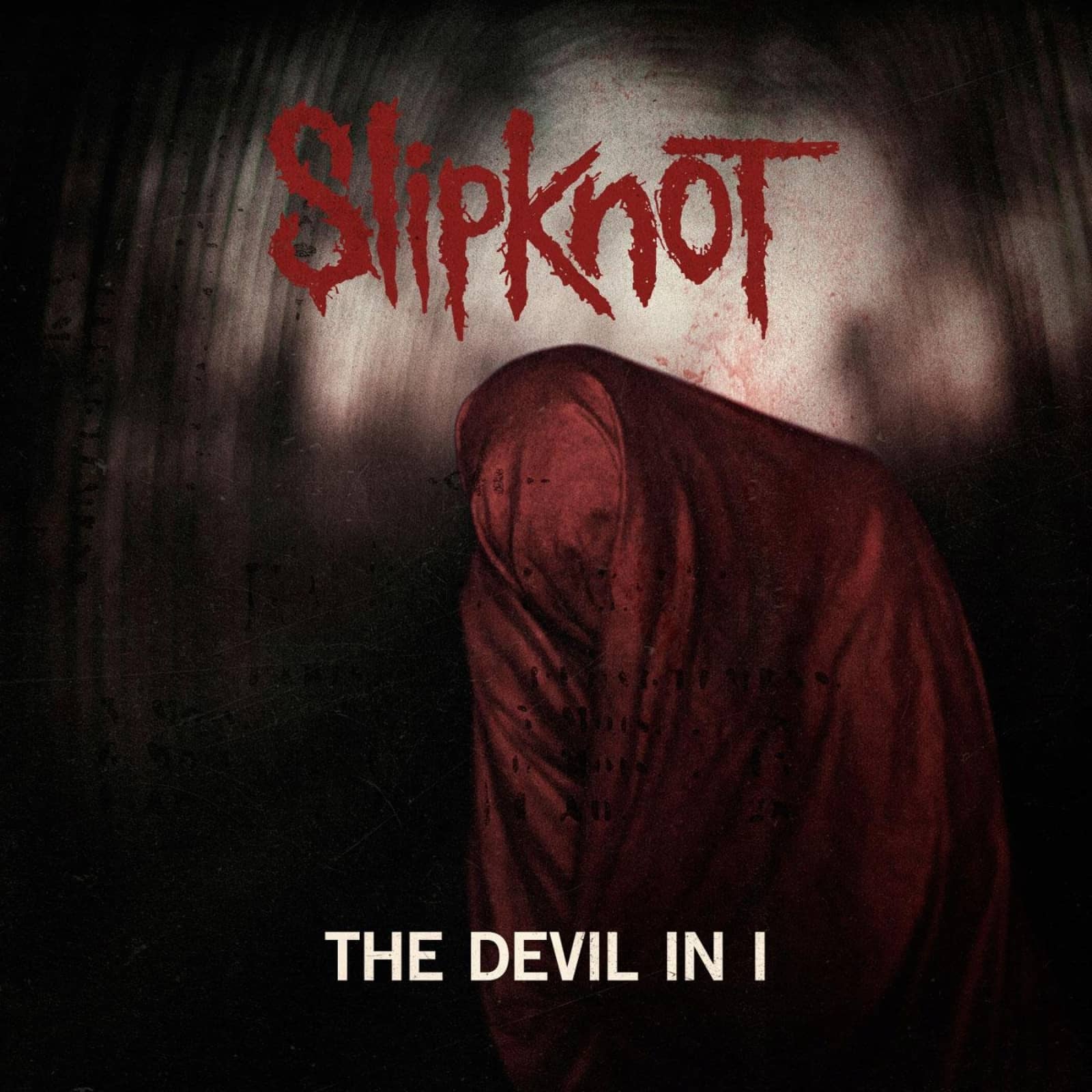 Slipknot — The Devil In I