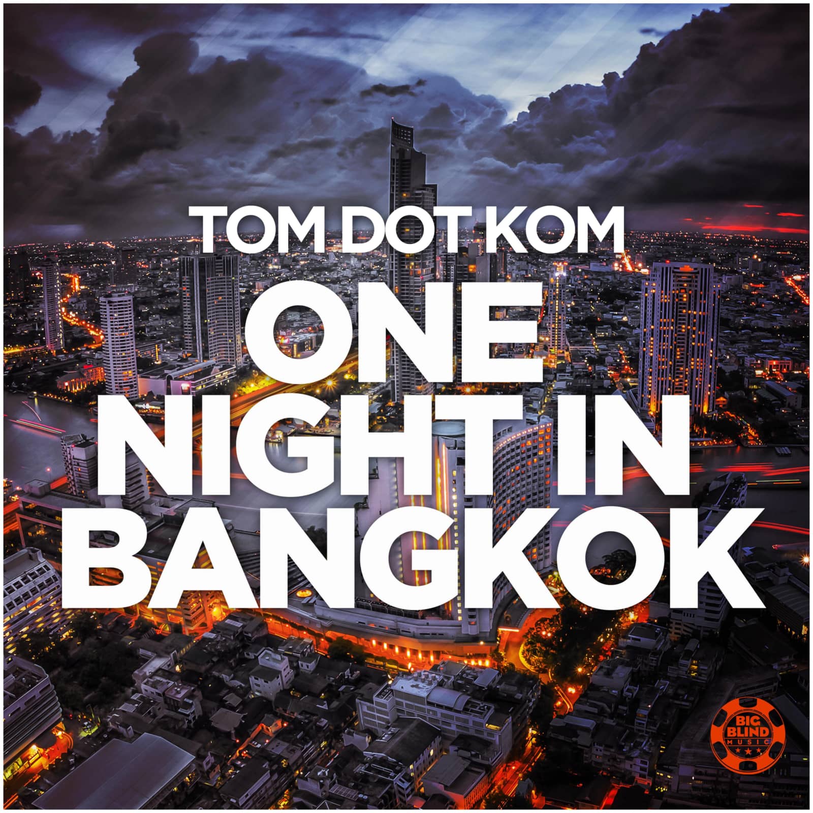 Tom Dot Kom — One Night In Bangkok