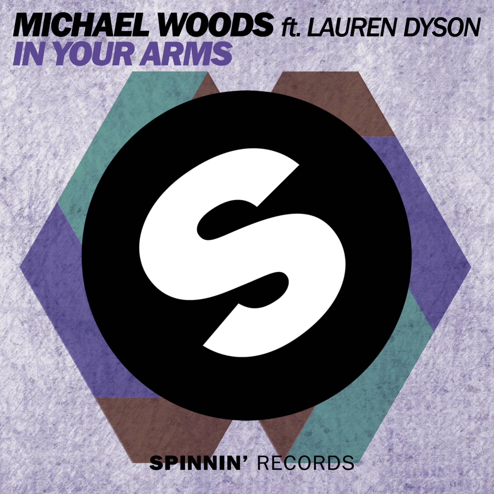 Michael Woods feat. Lauren Dyson — In Your Arms (Plastik Funk Remix)
