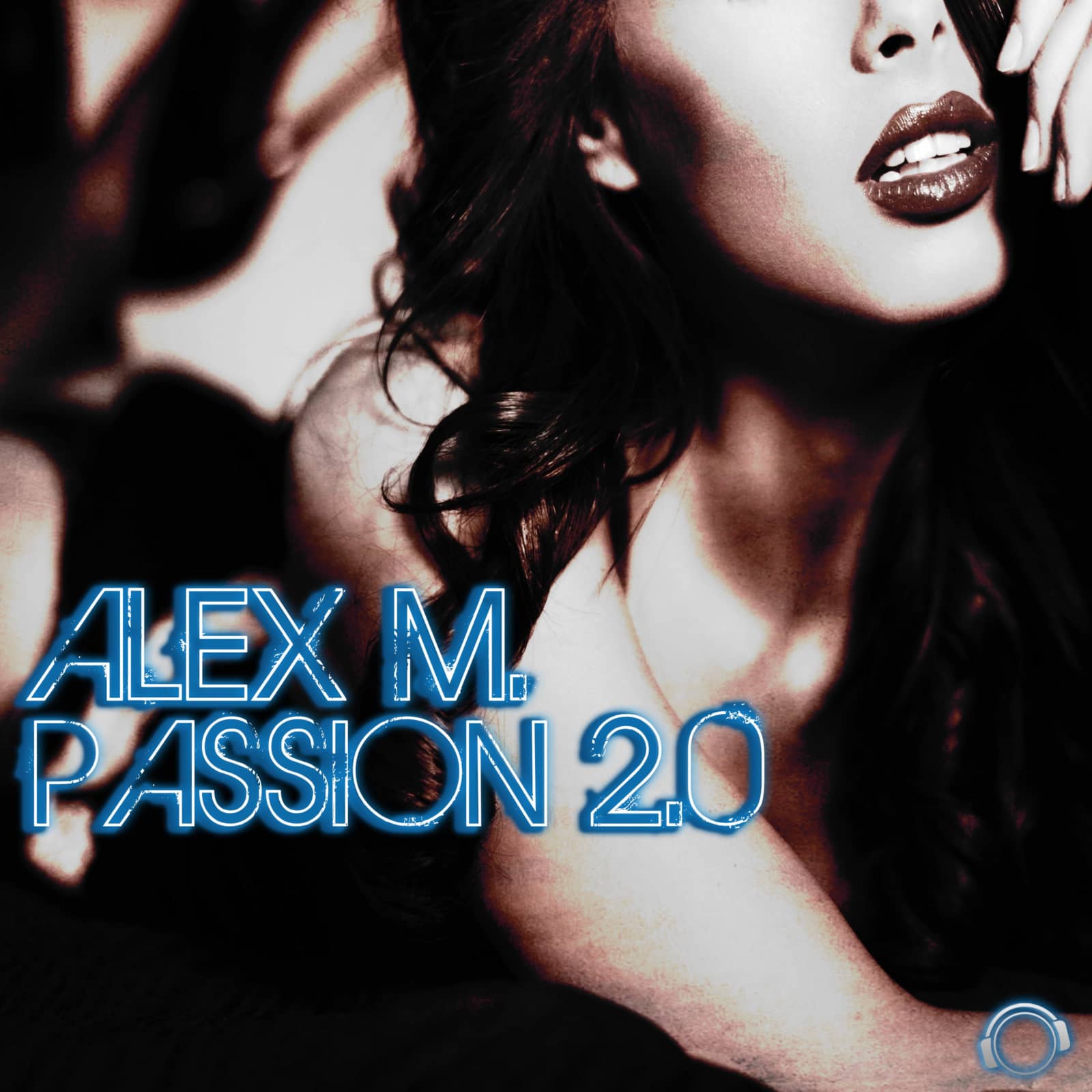 Alex M. — Passion 2.0 (Calmani & Grey Remix)