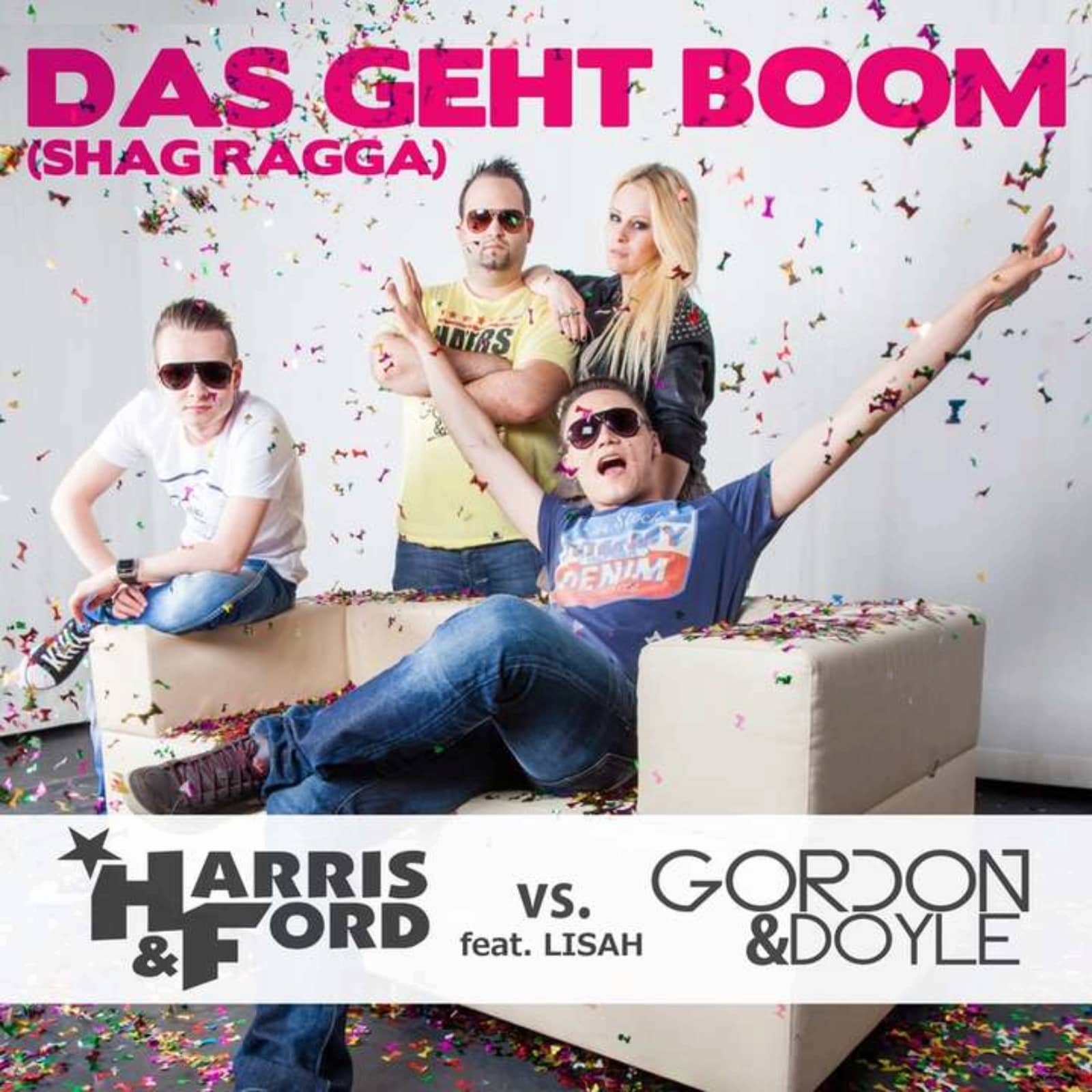 Harris & Ford Vs. Gordon & Doyle Feat. Lisah — Das Geht Boom (Shag Ragga) (Extended Mix)