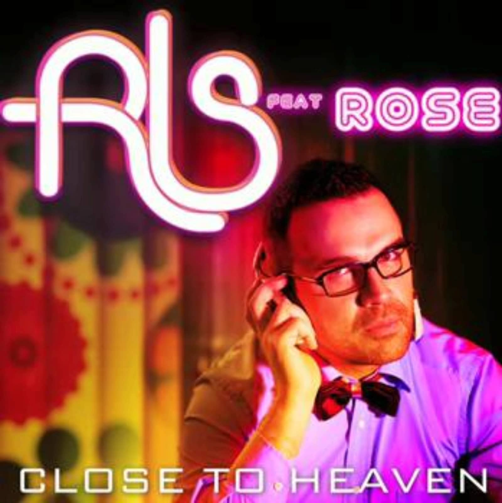 Rls feat. Rose — Close To Heaven (Main Mix Extended)