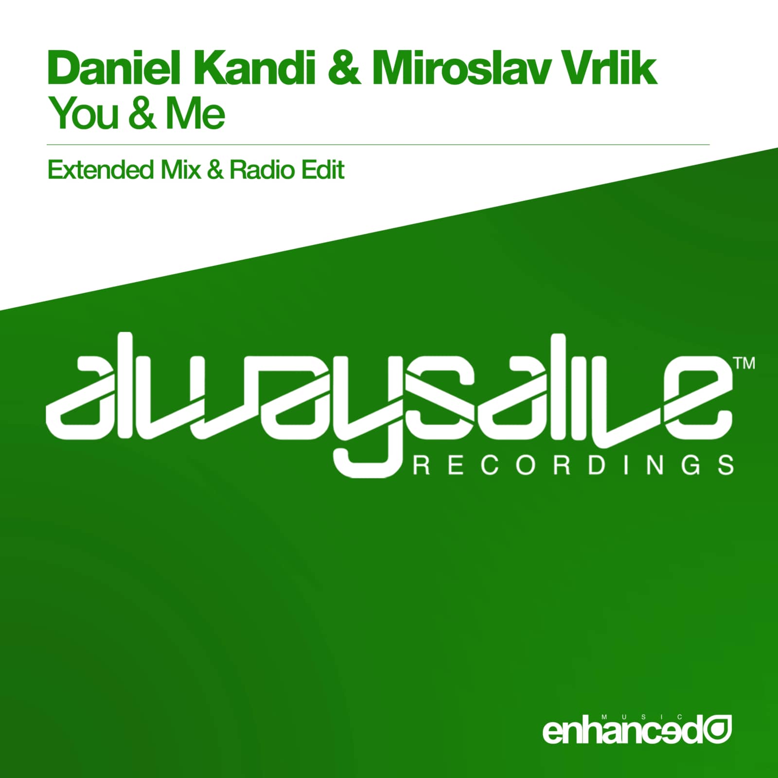 Daniel Kandi & Miroslav Vrlik — You & Me