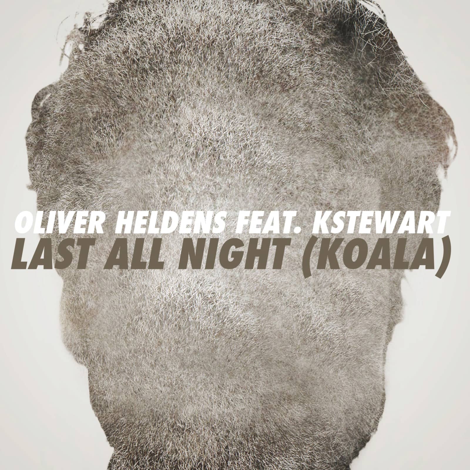 Oliver Heldens feat. KStewart — Last All Night (Koala)