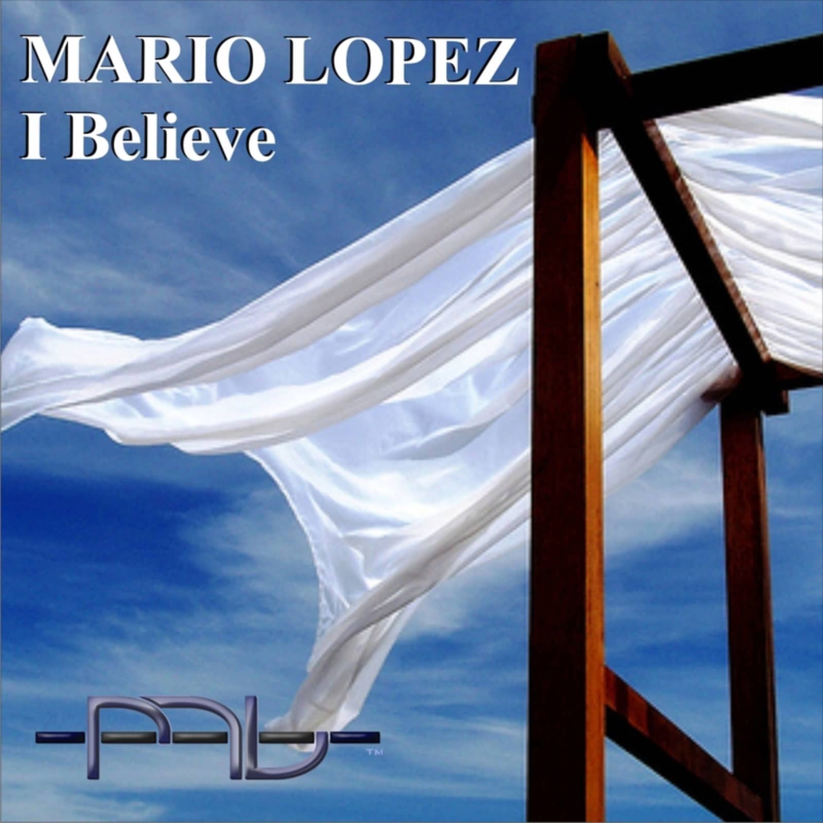 Mario Lopez — I Believe (Original Elektro Trance Rmx)