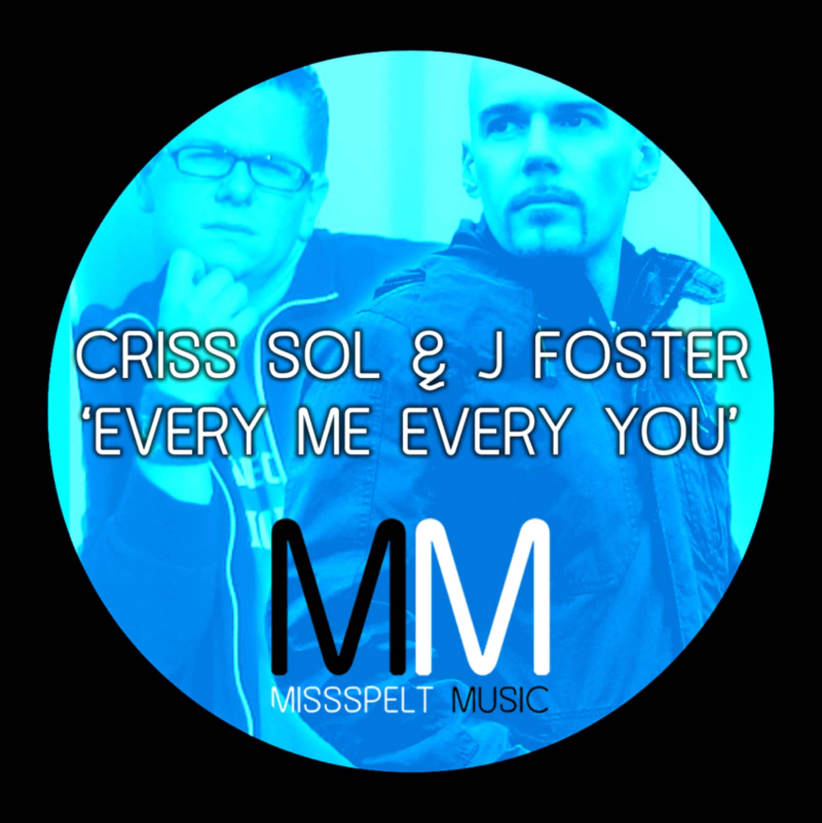 Criss Sol & J Foster — Every You, Every Me (DJ Tht Remix)