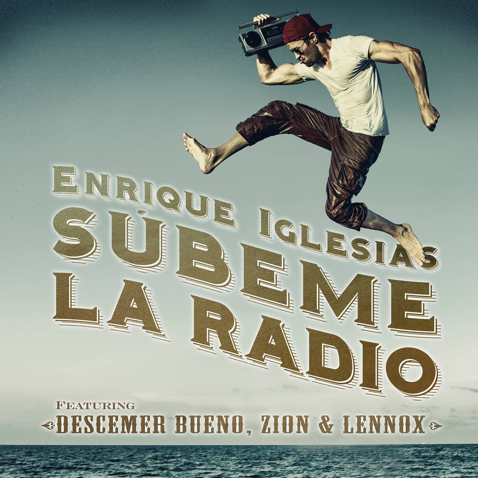 Enrique Iglesias feat. Descemer Bueno, Zion & Lennox — Súbeme la radio