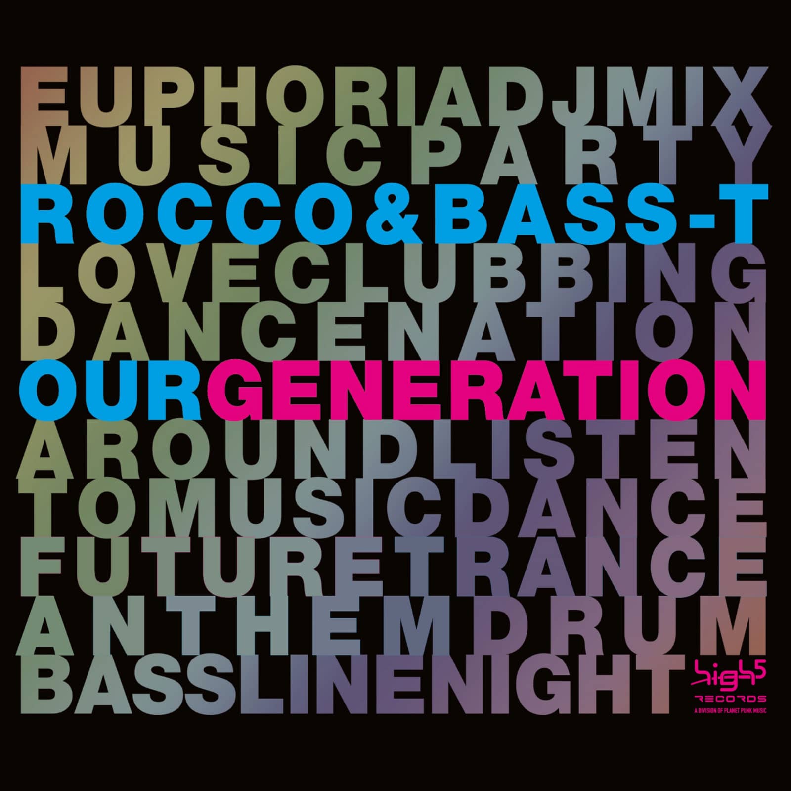 Rocco & Bass-T — Our Generation (Re-Hard Bootleg Mix)