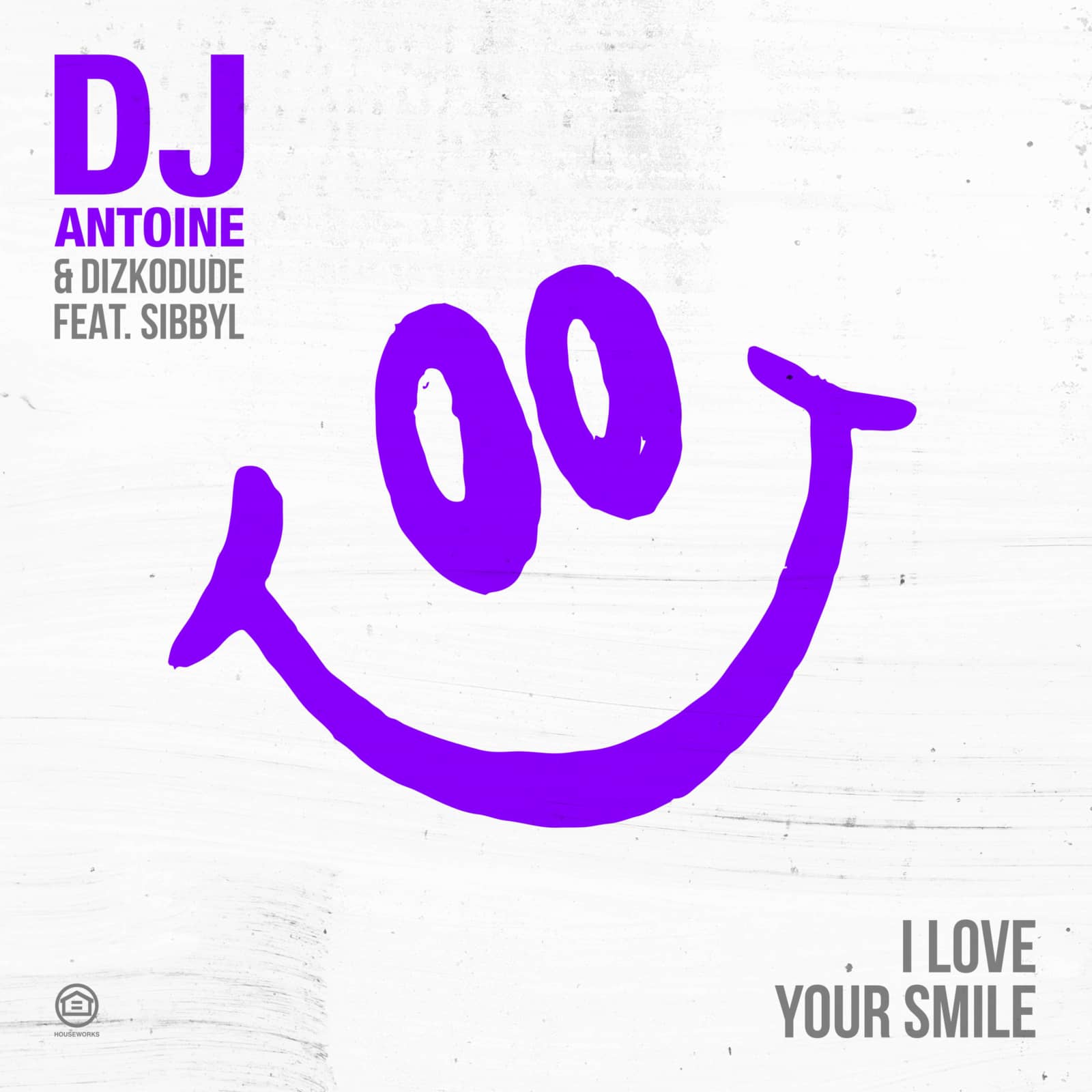 DJ Antoine & Dizkodude feat. Sibbyl — I Love Your Smile