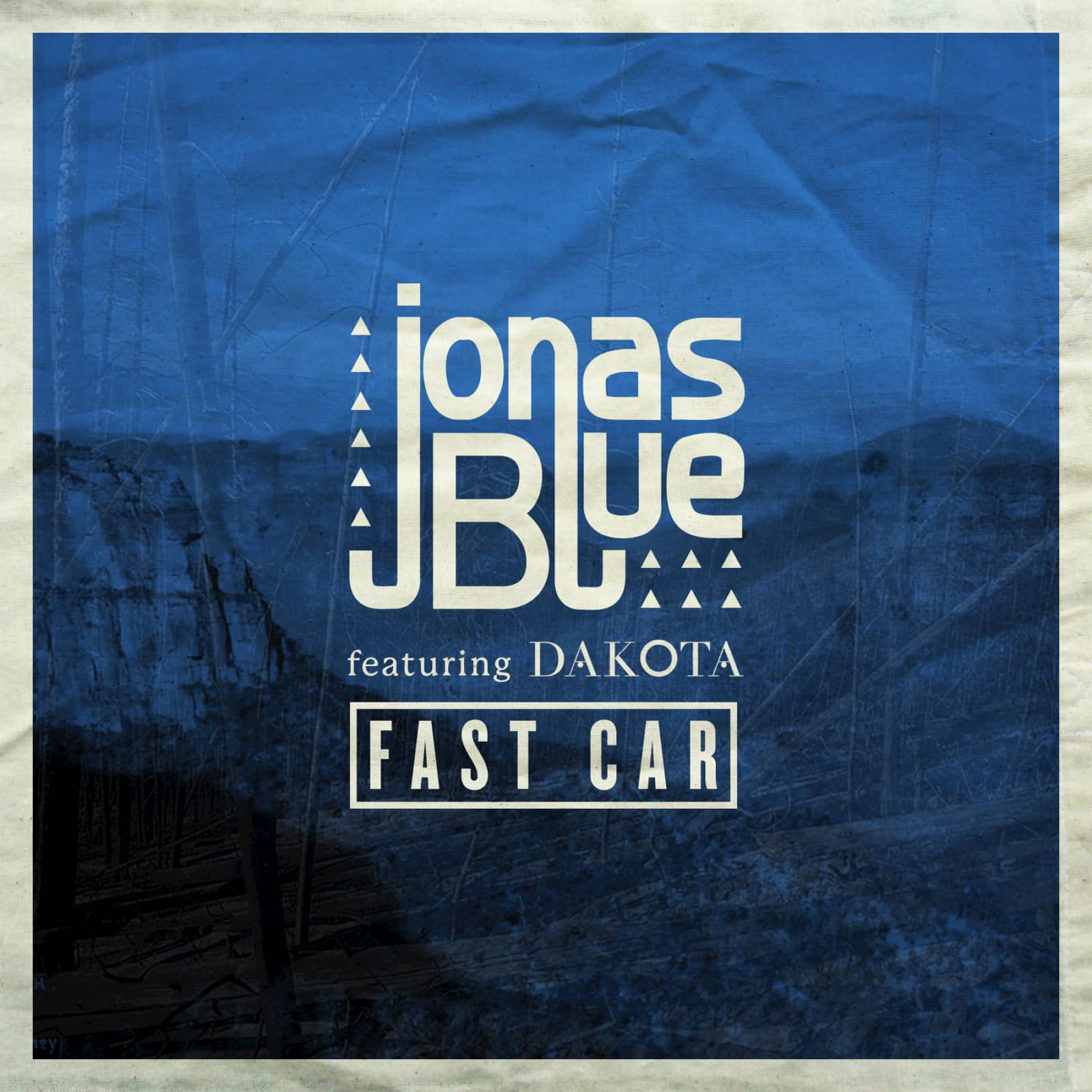 Jonas Blue feat. Dakota — Fast Car