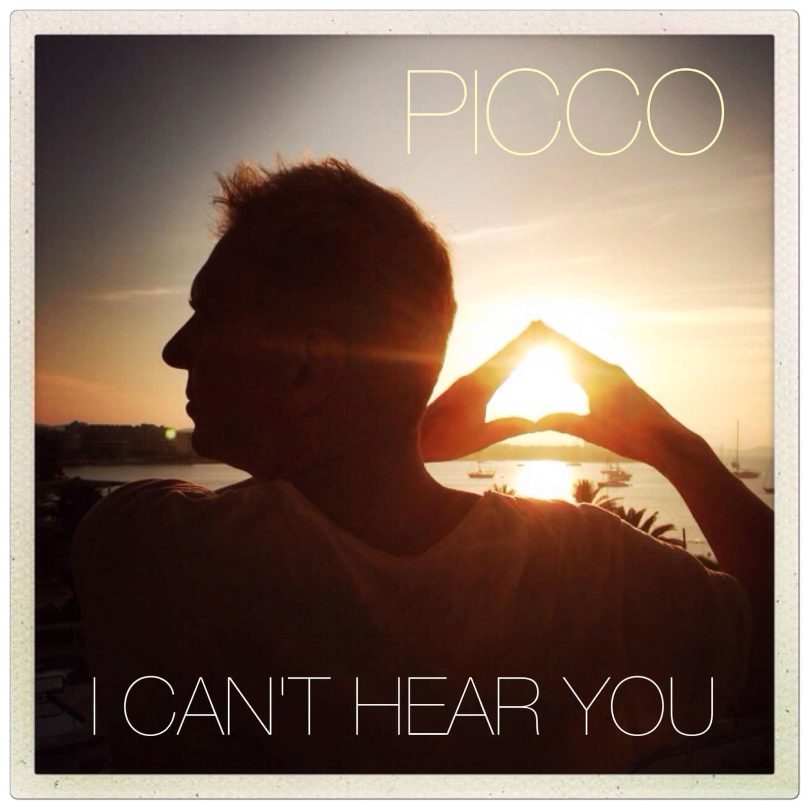 Picco — I Can't Hear You (original radio edit)