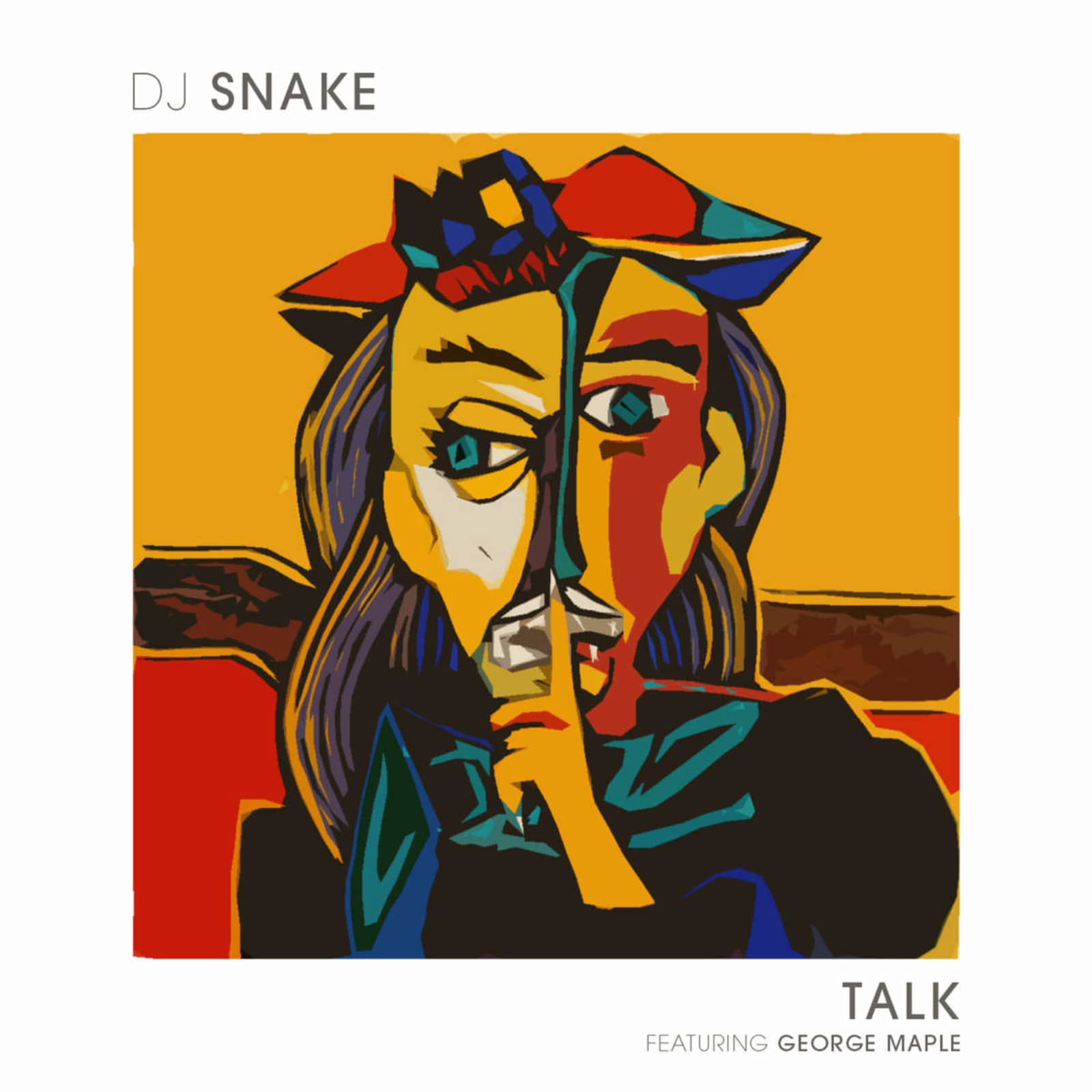 DJ Snake Feat. George Maple — Talk
