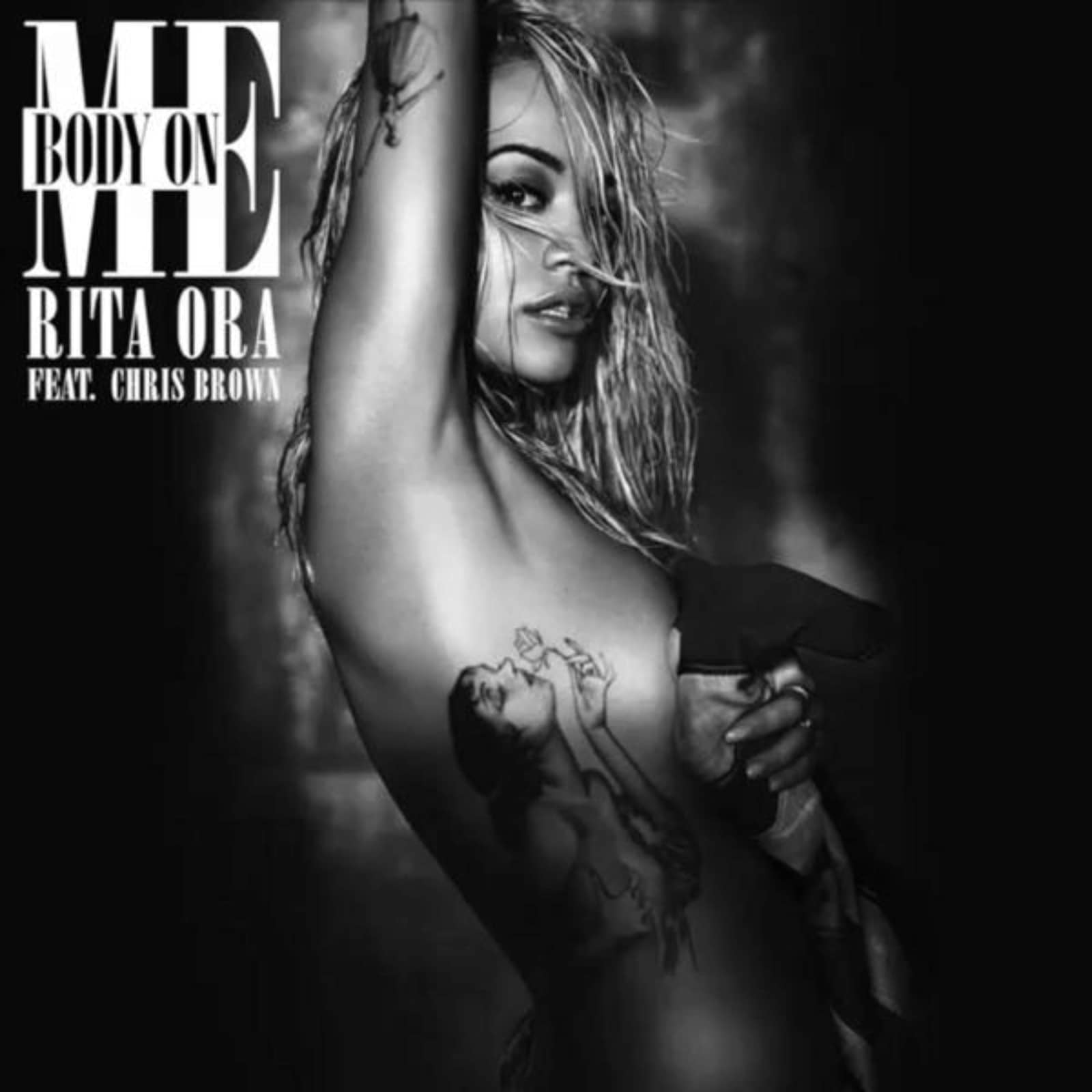 Rita Ora feat. Chris Brown — Body on Me