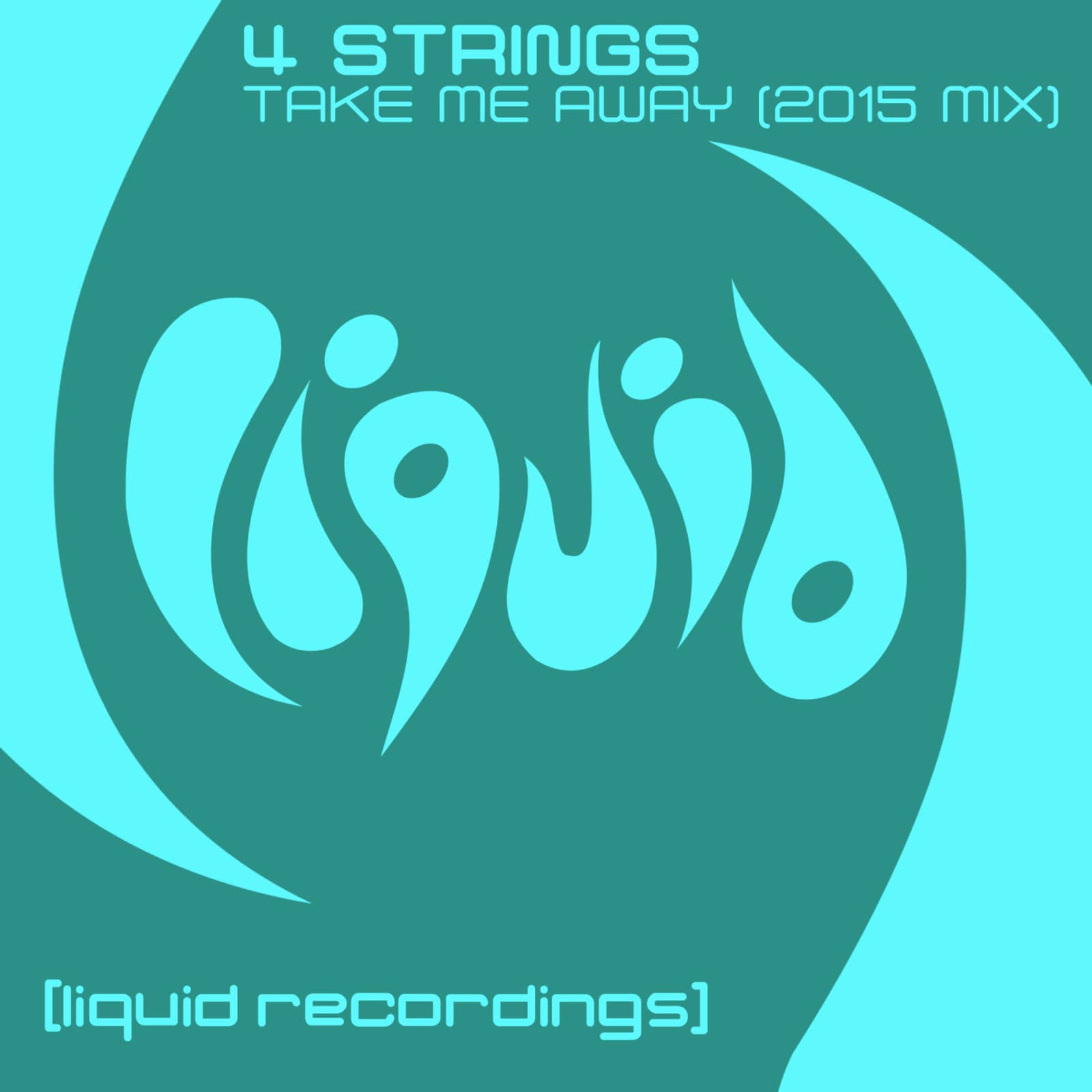 4 Strings — Take Me Away (2015 mix) (original mix)