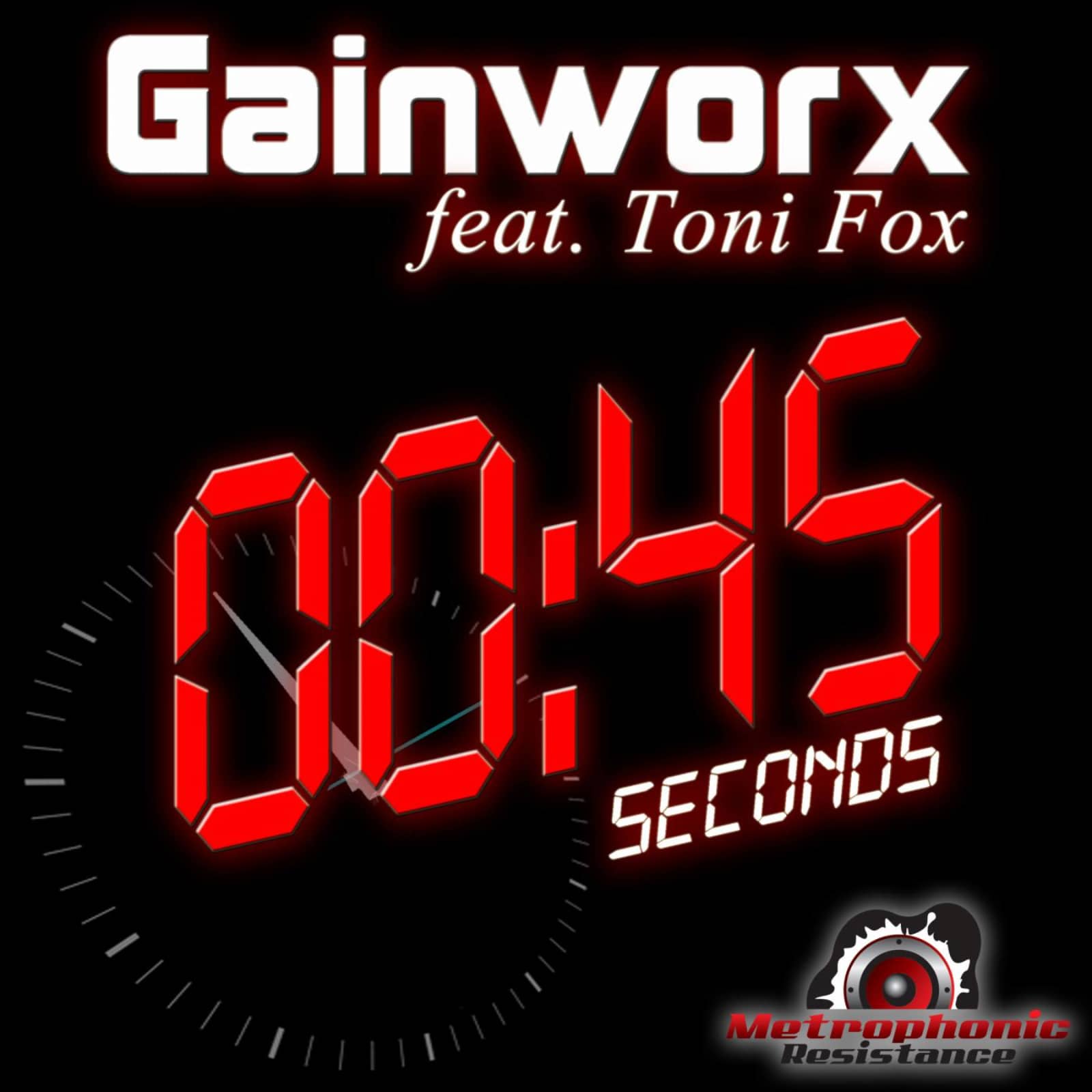 Gainworx — 45 Seconds