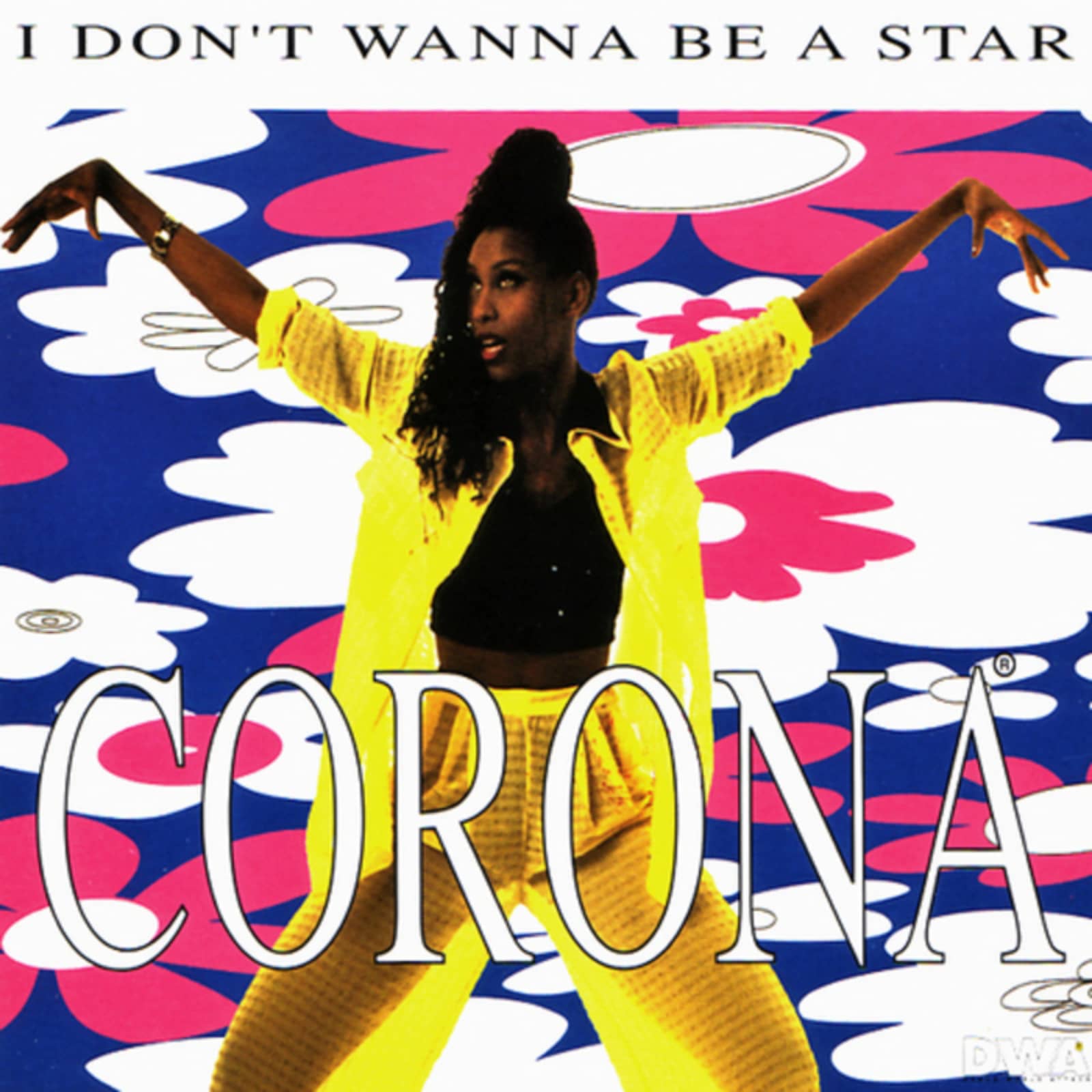 Corona — I Don't Wanna Be A Star (Club Mix)