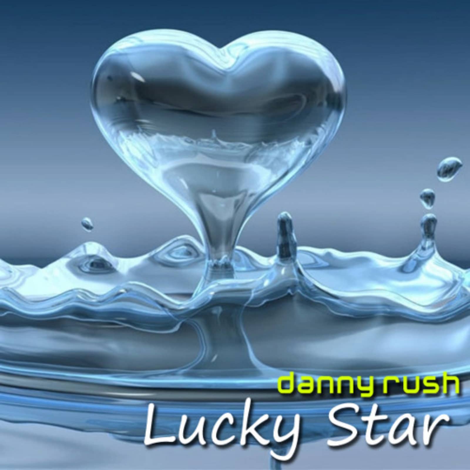 Danny Rush — Lucky Star (Radio Edit)