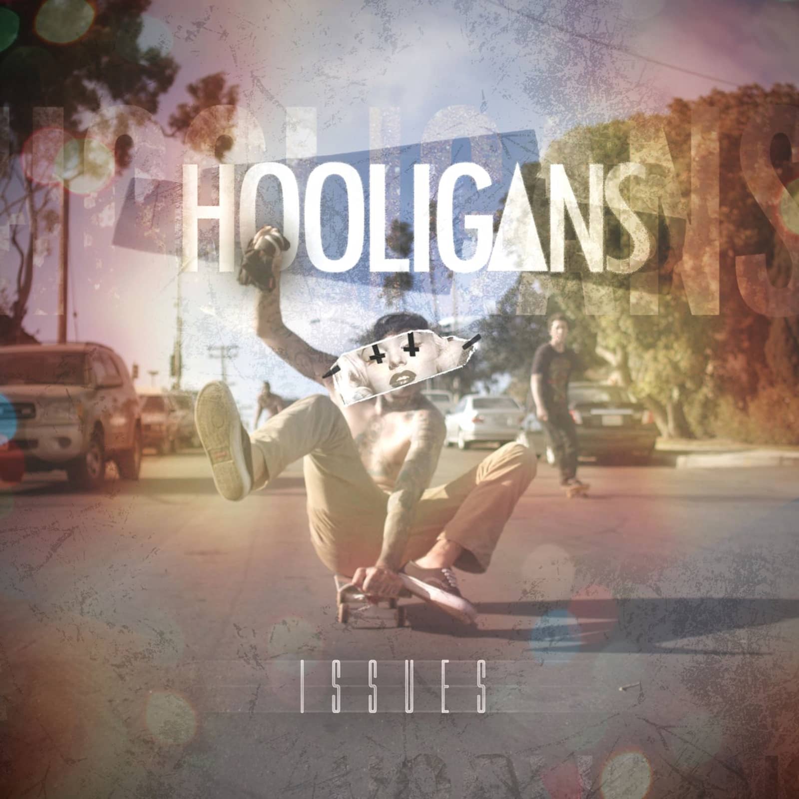 Issues with return. Issues обложки. Обложка для трека хулиган. Альбом Issues. The Hooligans группа.