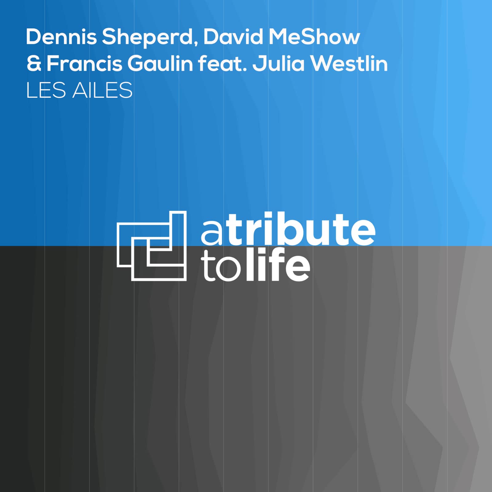 Dennis Sheperd, David Meshow & Francis Gaulin Feat. Julia Westlin — Les Ailes
