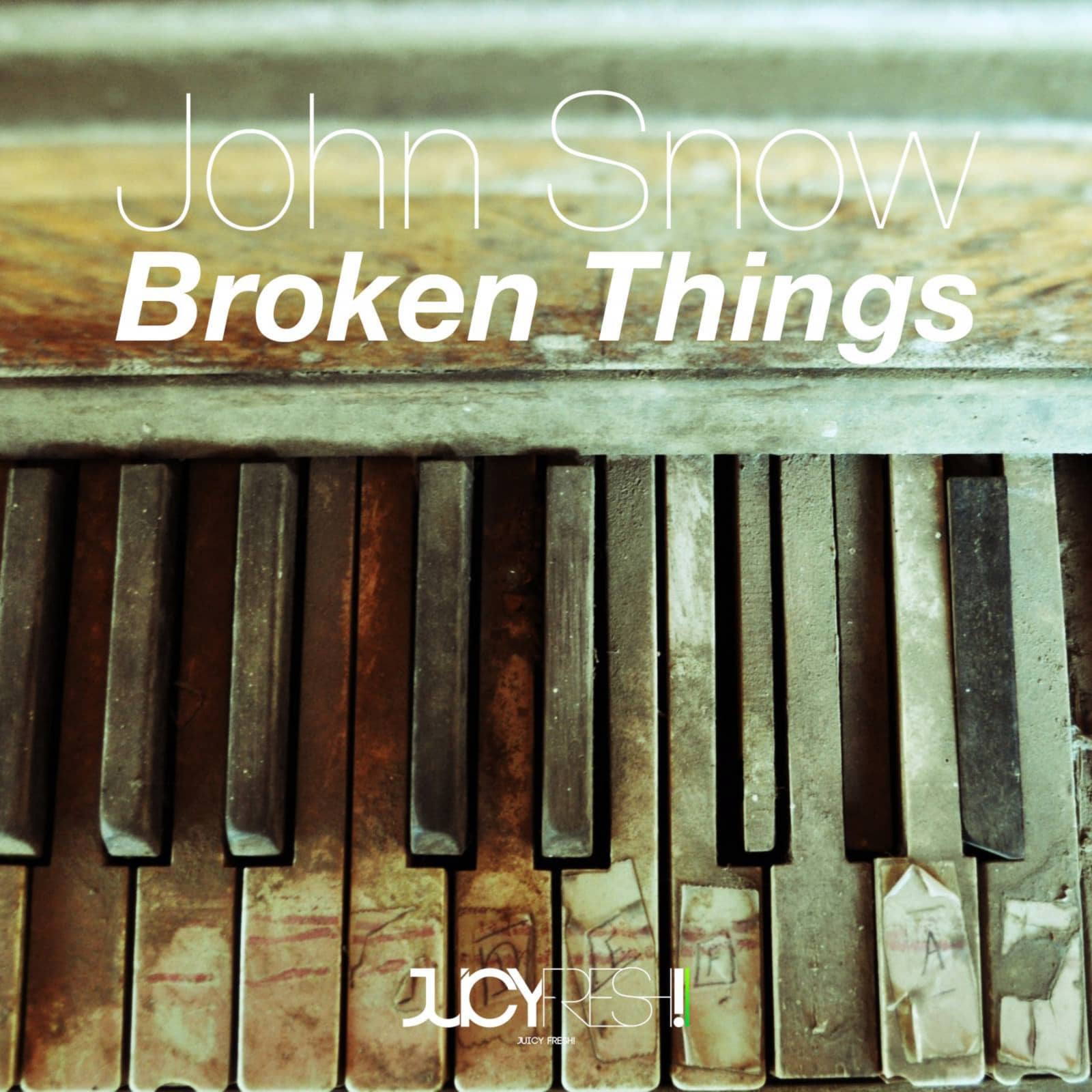 John Snow — Broken Things (radio edit)