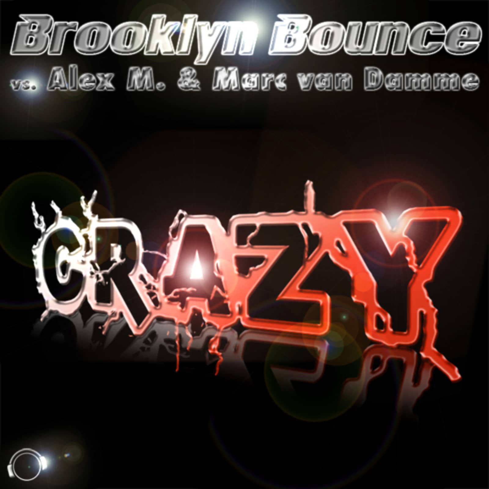 Brooklyn Bounce Vs Alex M. & Marc Van Damme — Crazy (Maziano Remix Edit)